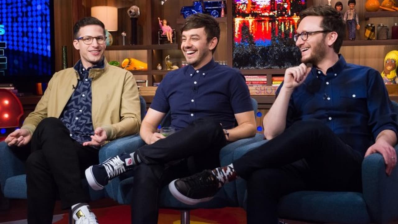 Watch What Happens Live with Andy Cohen - Season 13 Episode 99 : Andy Samberg, Akiva Schaffer & Jorma Taccone