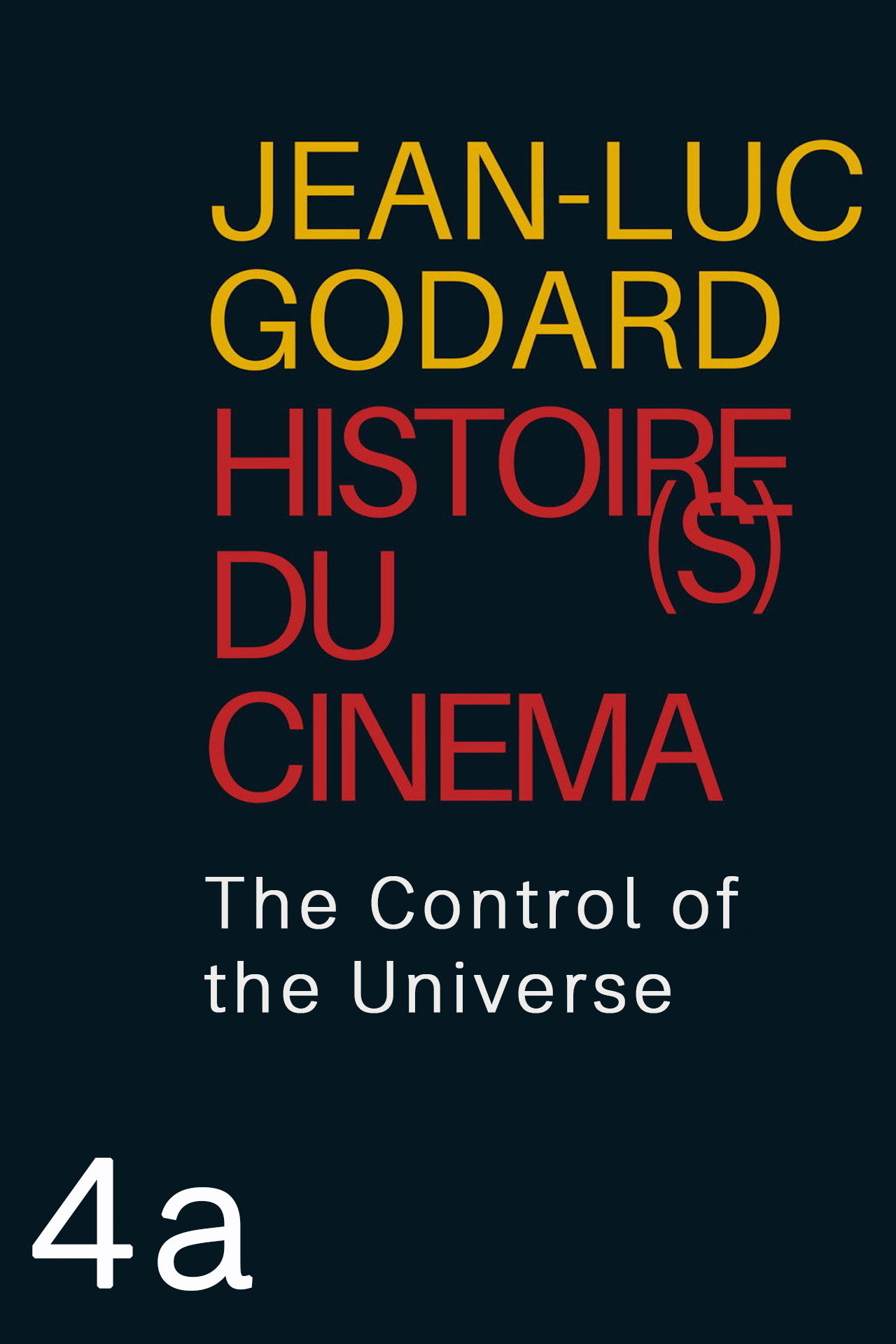 Histoire(s) du Cinéma 4a: The Control of the Universe Backdrop