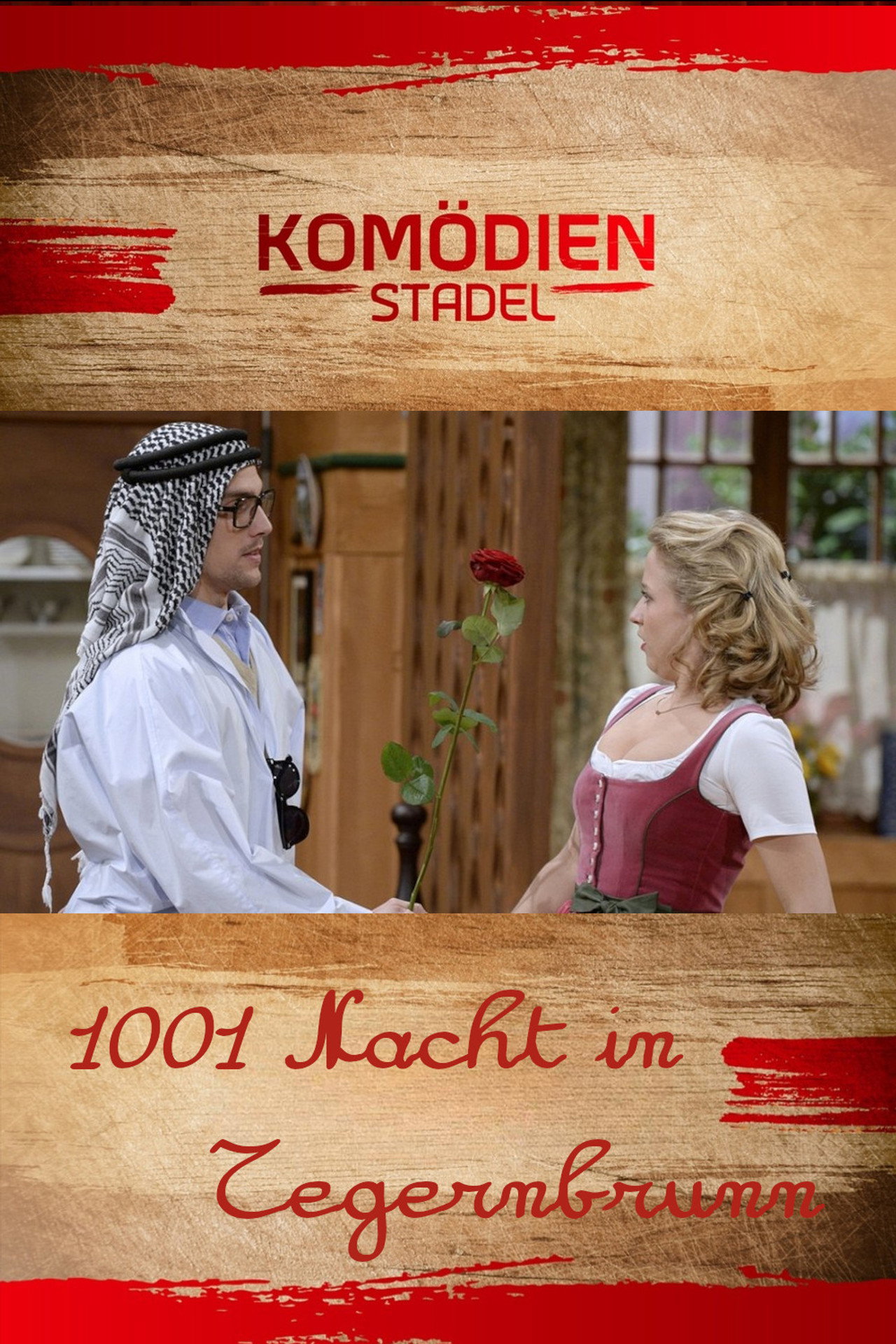 Der Komödienstadel - 1001 Nacht in Tegernbrunn