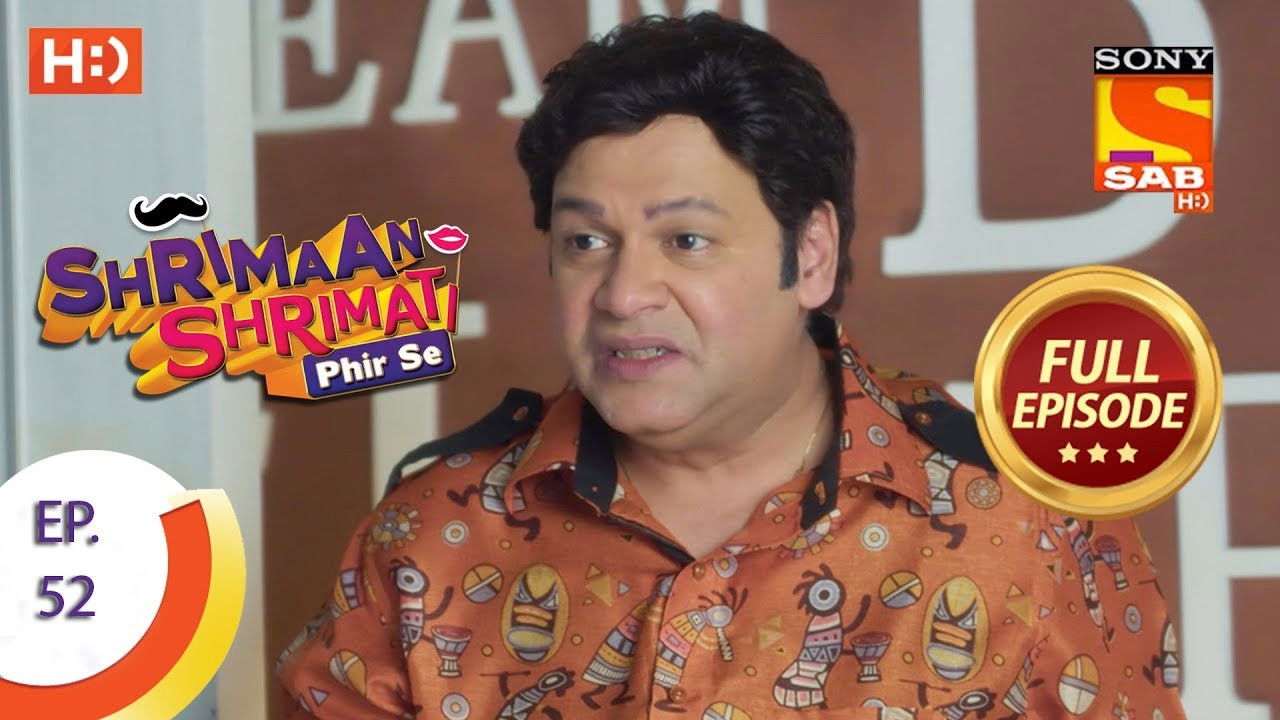 Shrimaan Shrimati Phir Se — Épisode 52
