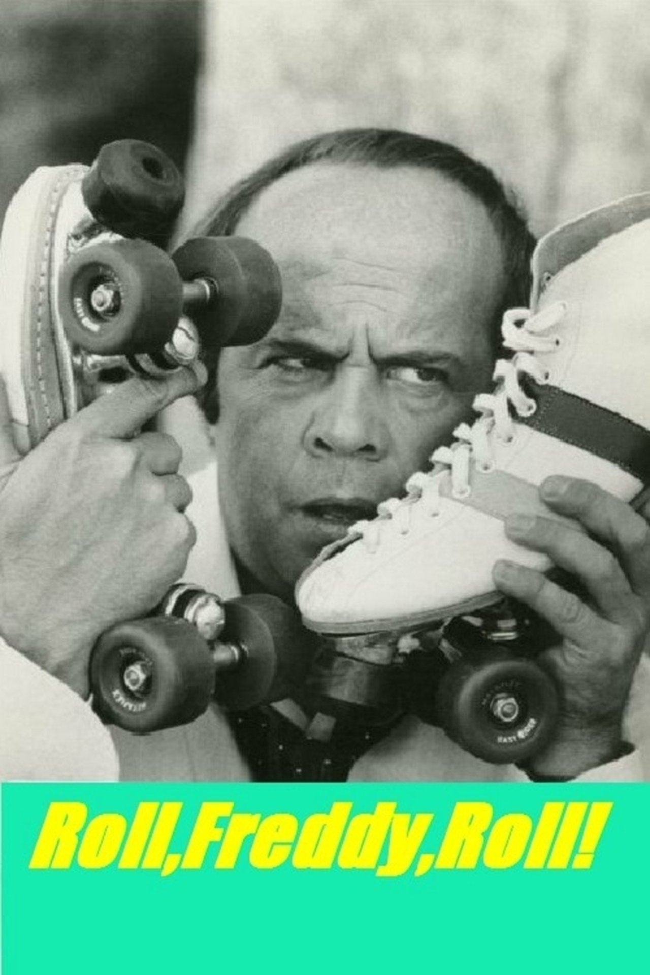 مشاهدة فيلم Roll, Freddy, Roll! مترجم بدون اعلانات - بوستر