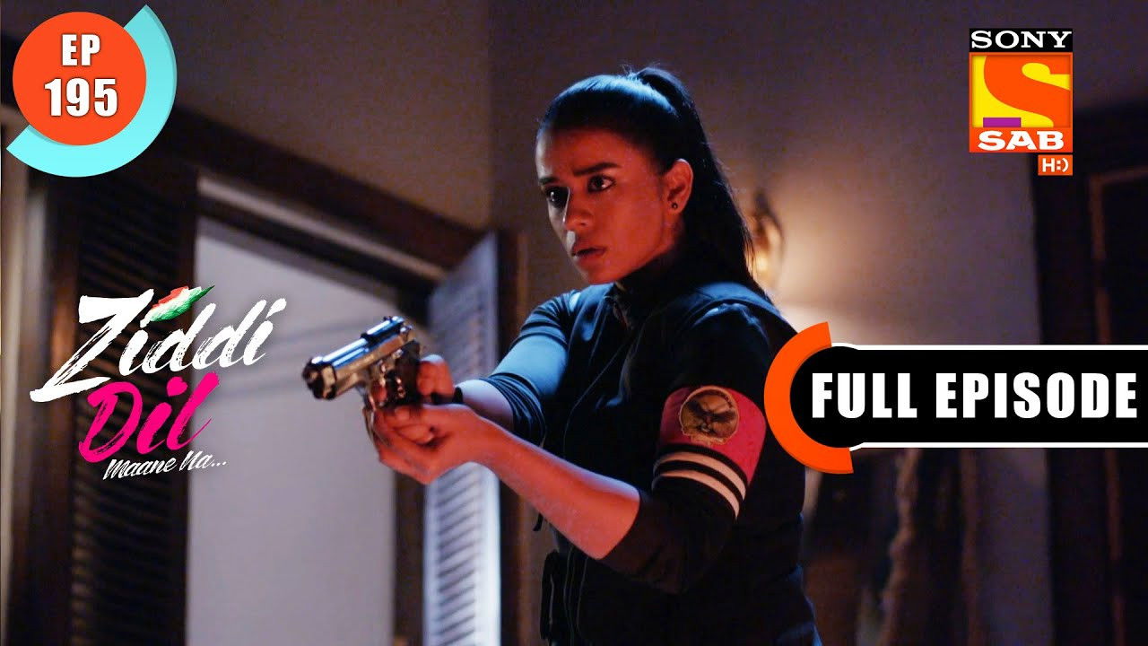 Ziddi Dil Maane Na — Épisode 195