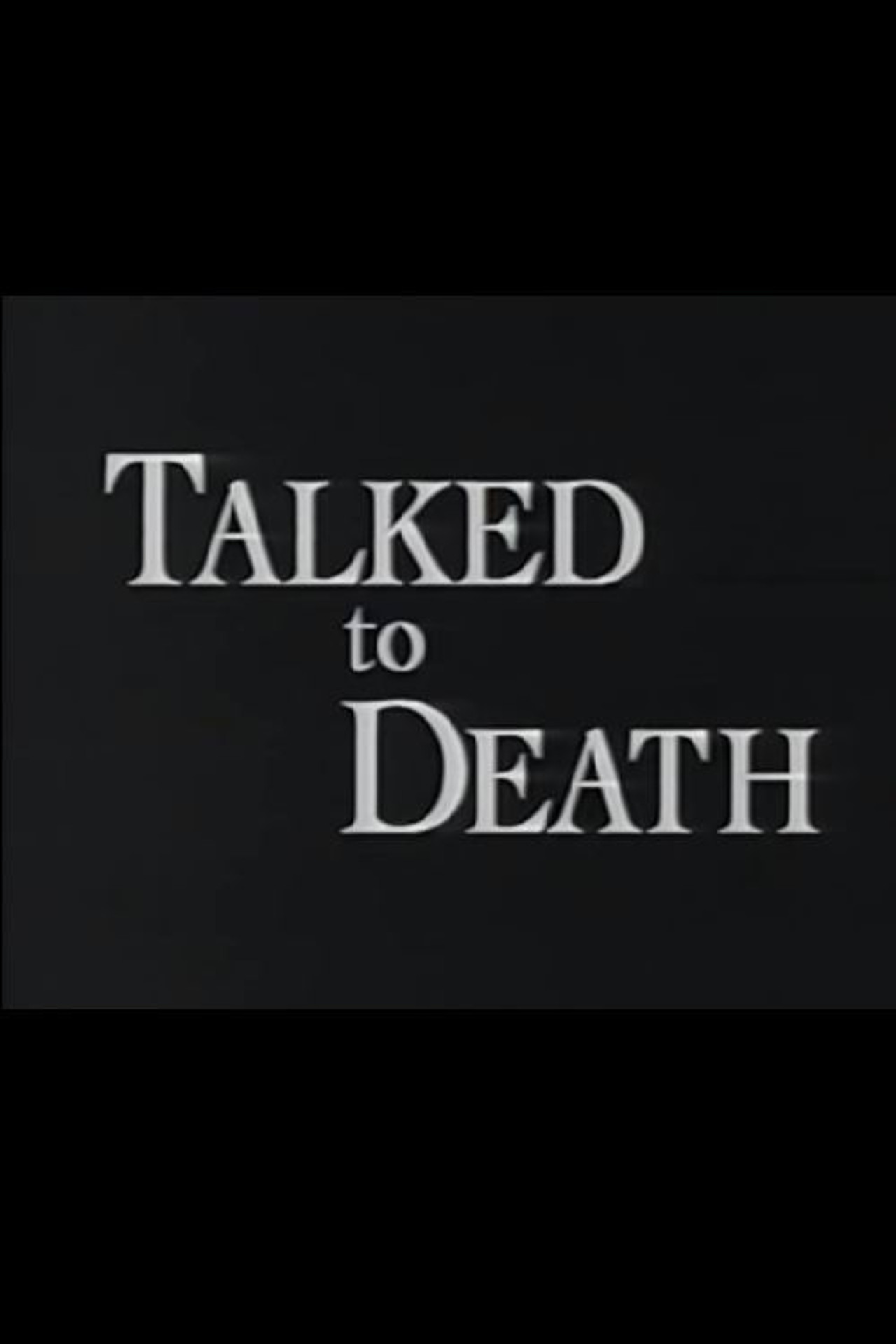 Talked to Death filmaffisch