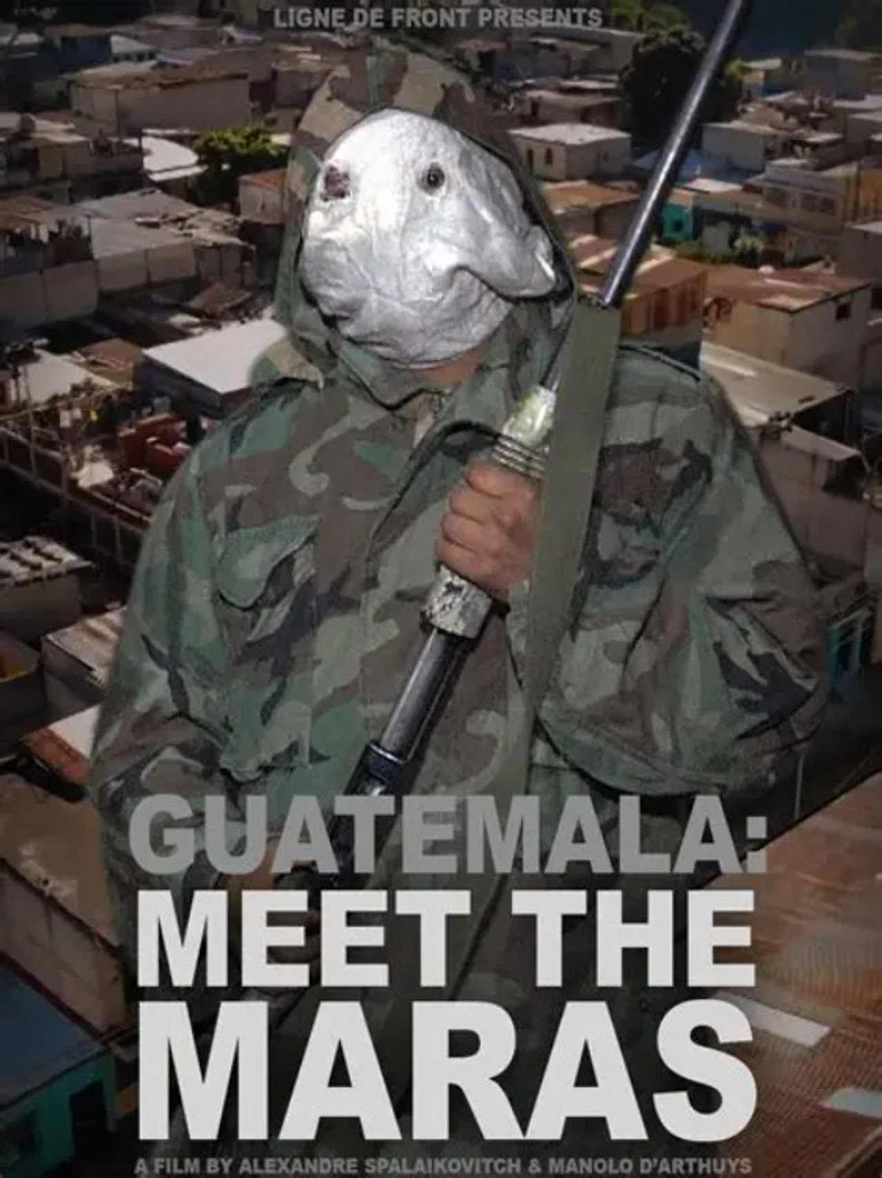 Guatemala: Meet the Maras