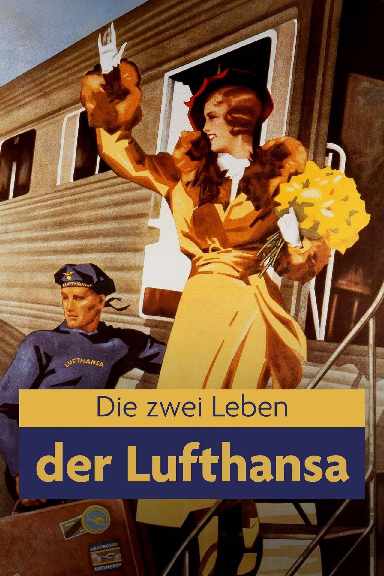 Die zwei Leben der Lufthansa affisch
