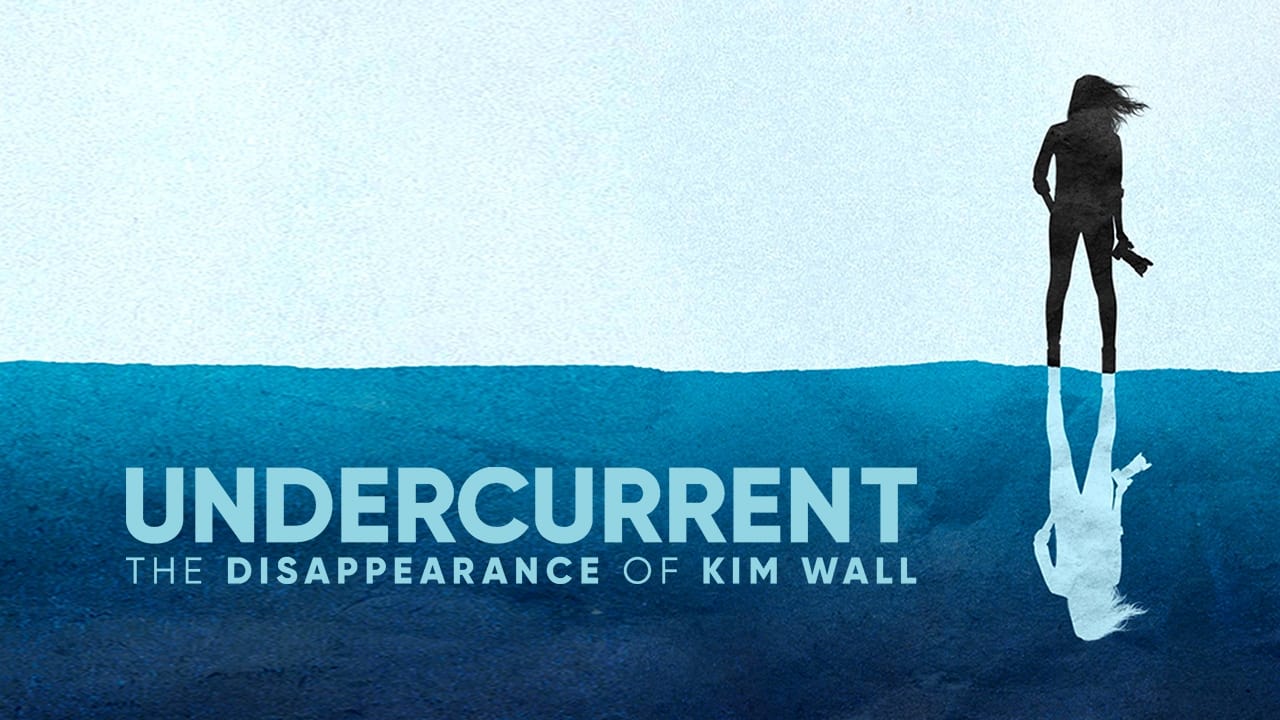 Undercurrent: The Disappearance of Kim Wall background