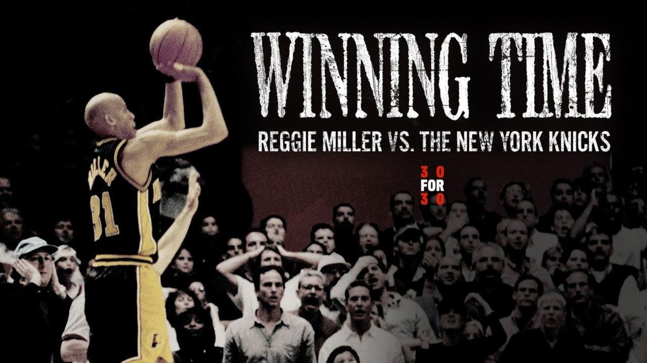 Winning Time: Reggie Miller vs. the New York Knicks