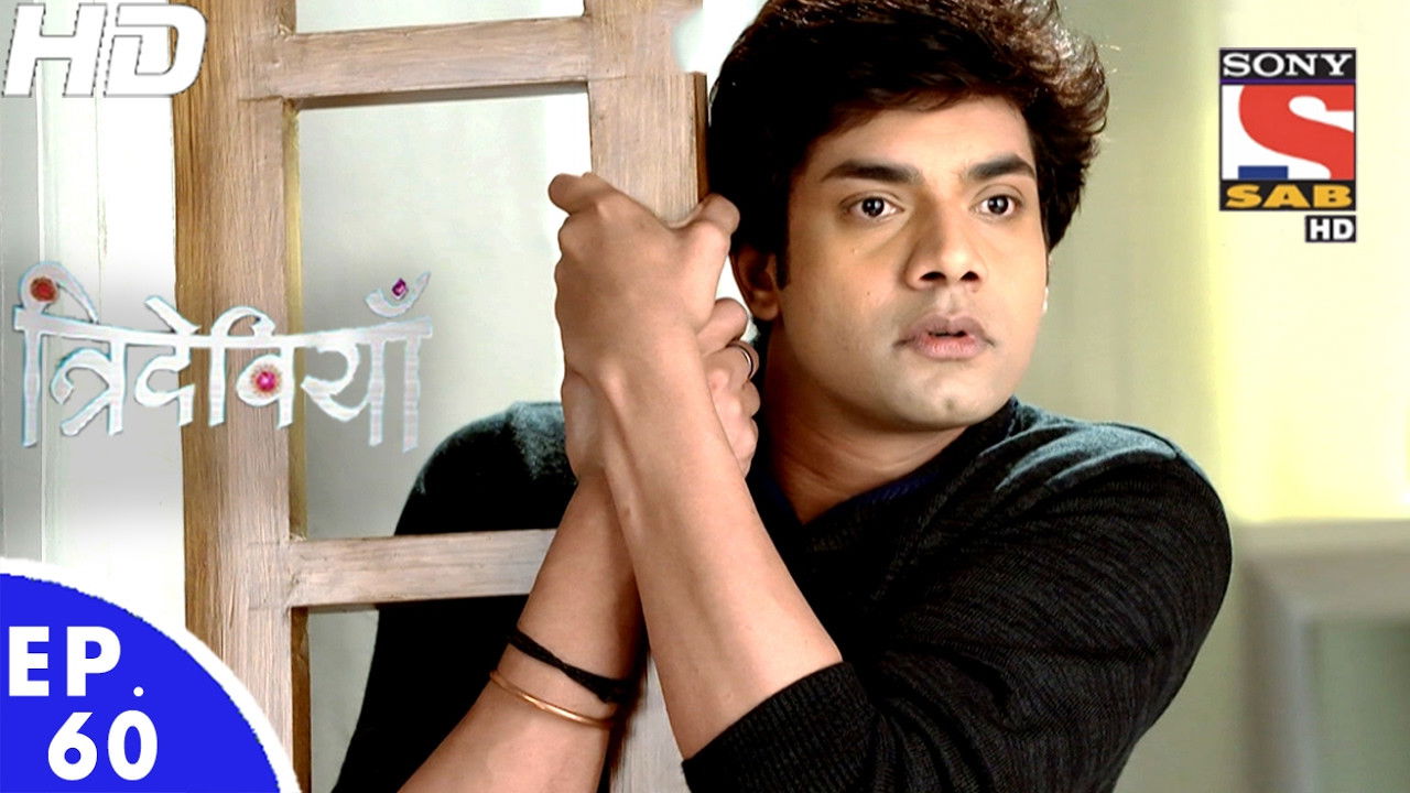 Trideviyaan — Épisode 60