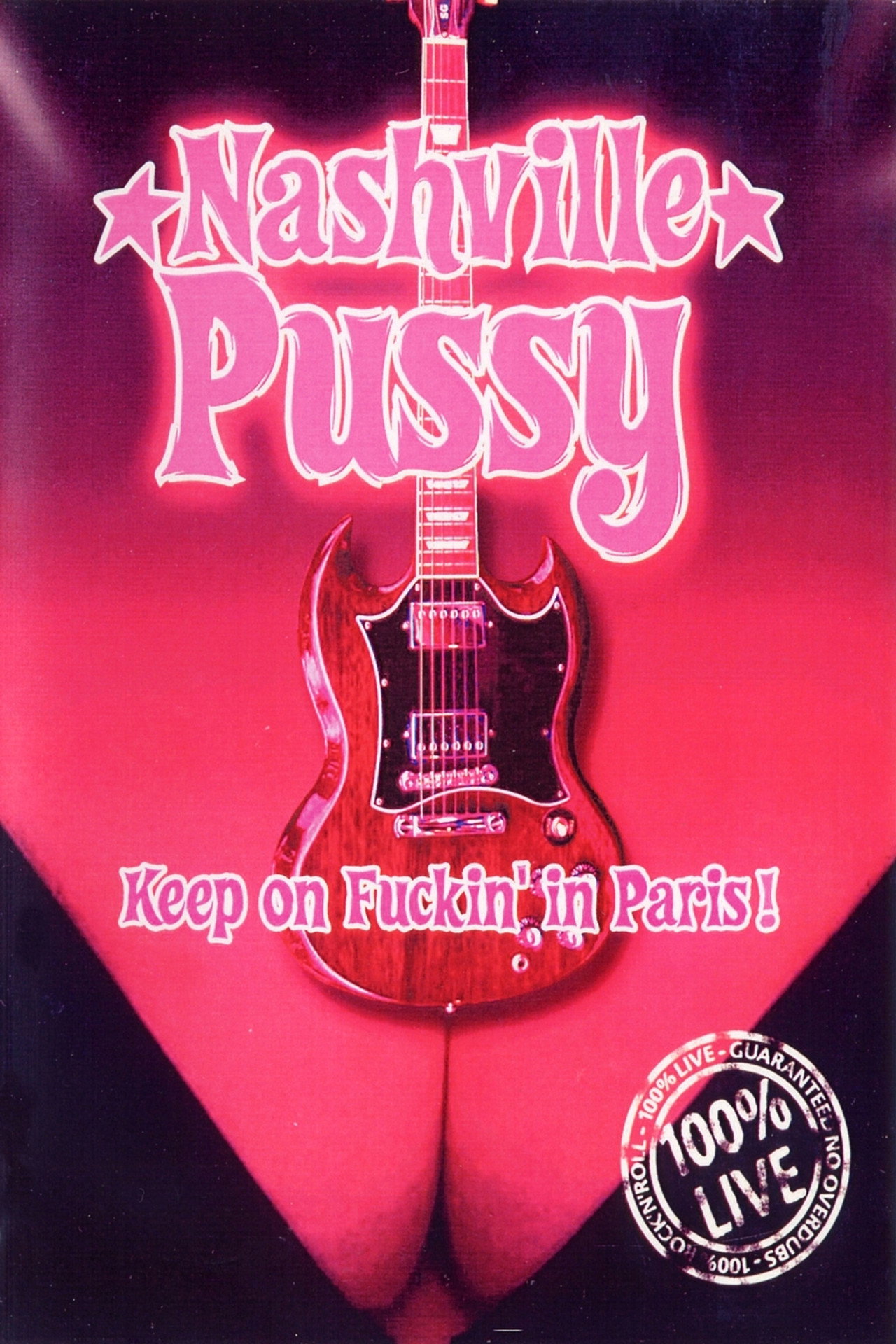 Nashville Pussy - Keep On Fuckin' in Paris Backdrop