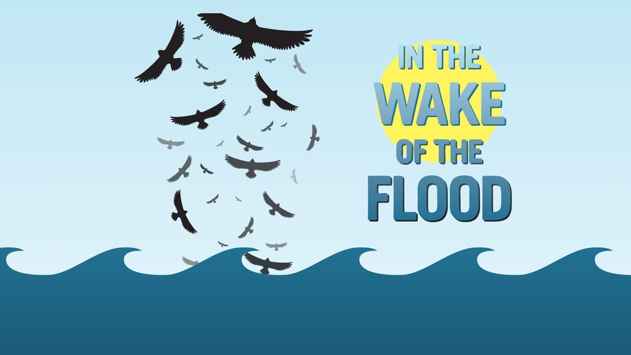 In the Wake of the Flood background