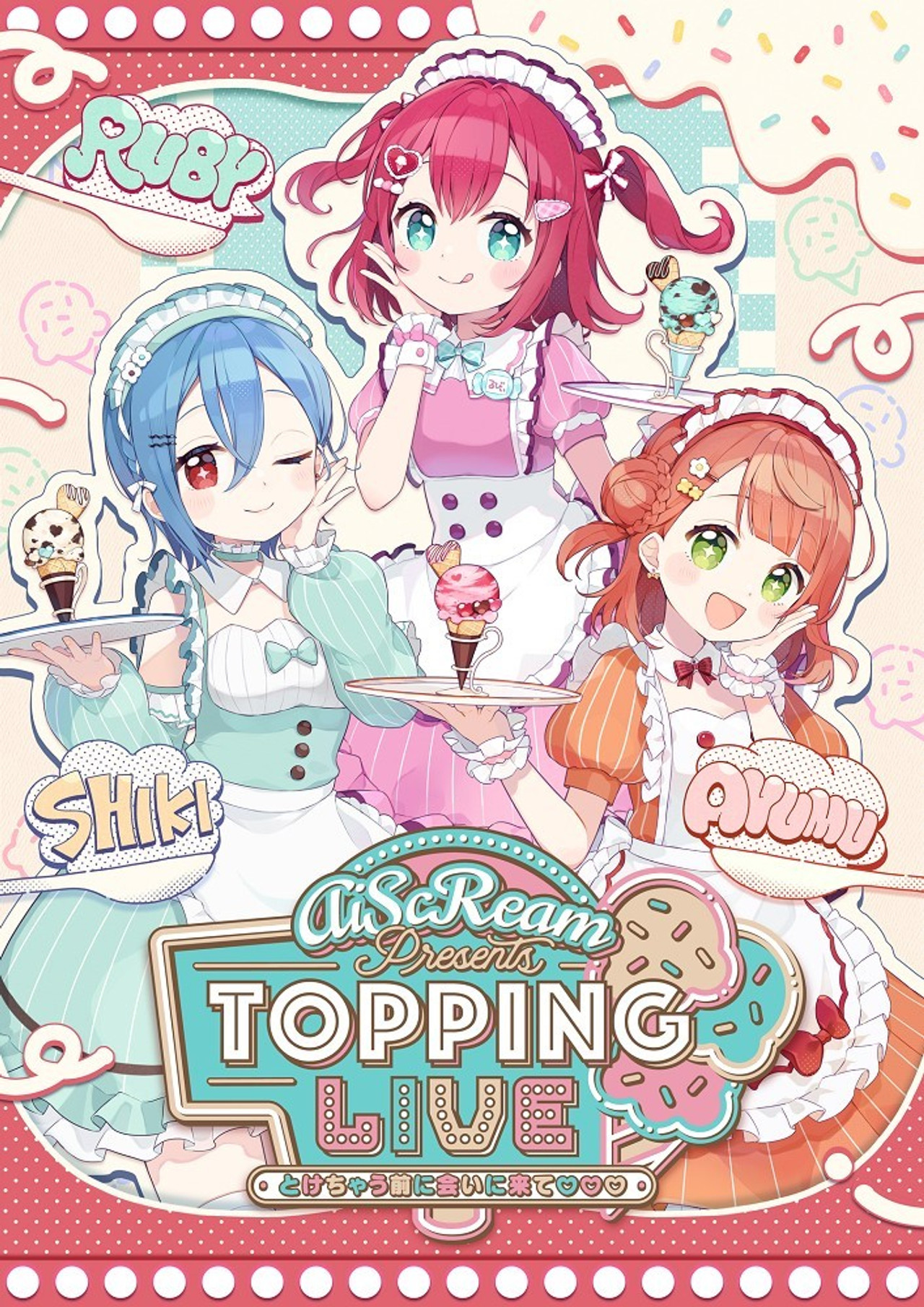 AiScReam presents TOPPING LIVE Tokechau Maeni Aini Kite♡♡♡ Backdrop