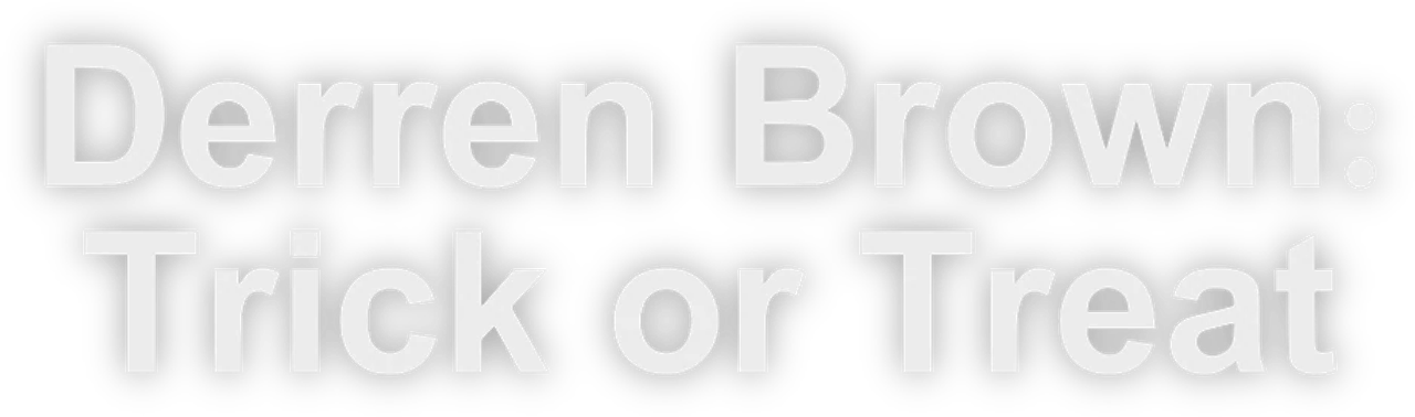 Derren Brown: Trick or Treat