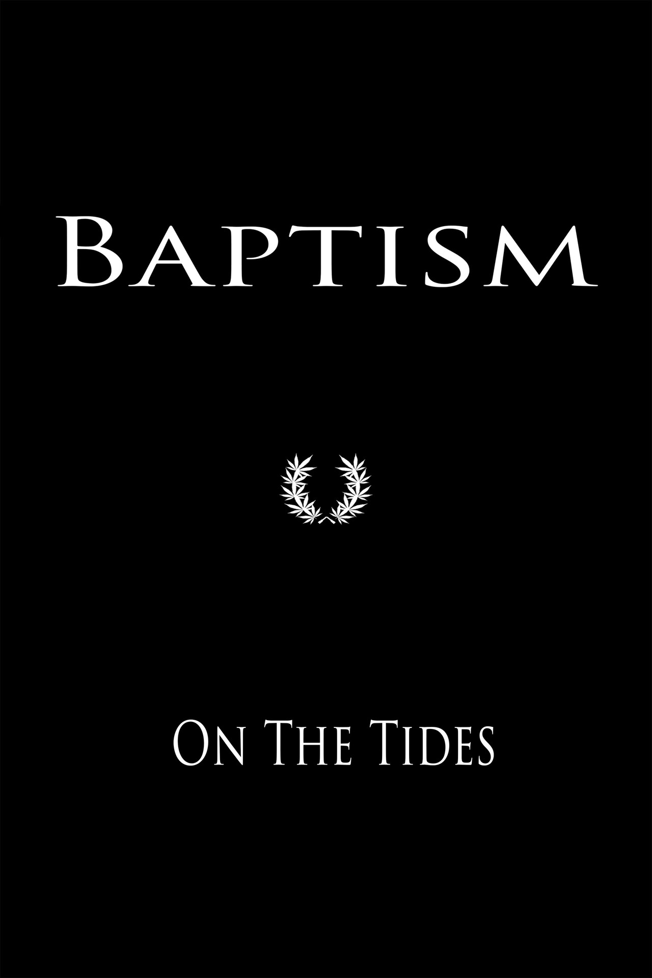 Baptism On The Tides filmaffisch
