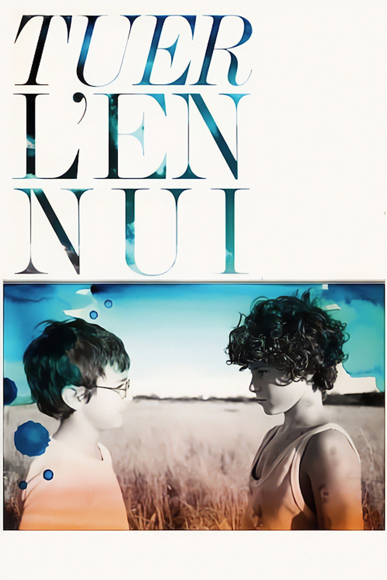 Tuer l'ennui filmaffisch