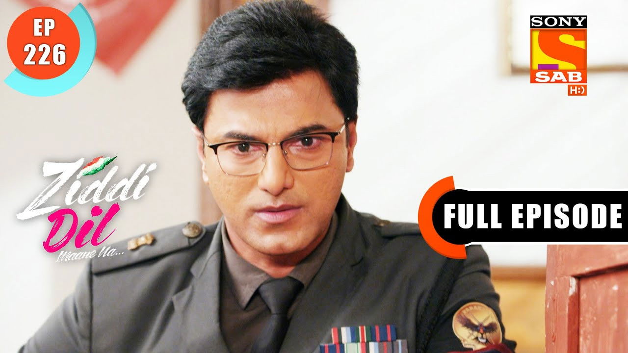 Ziddi Dil Maane Na — Épisode 226