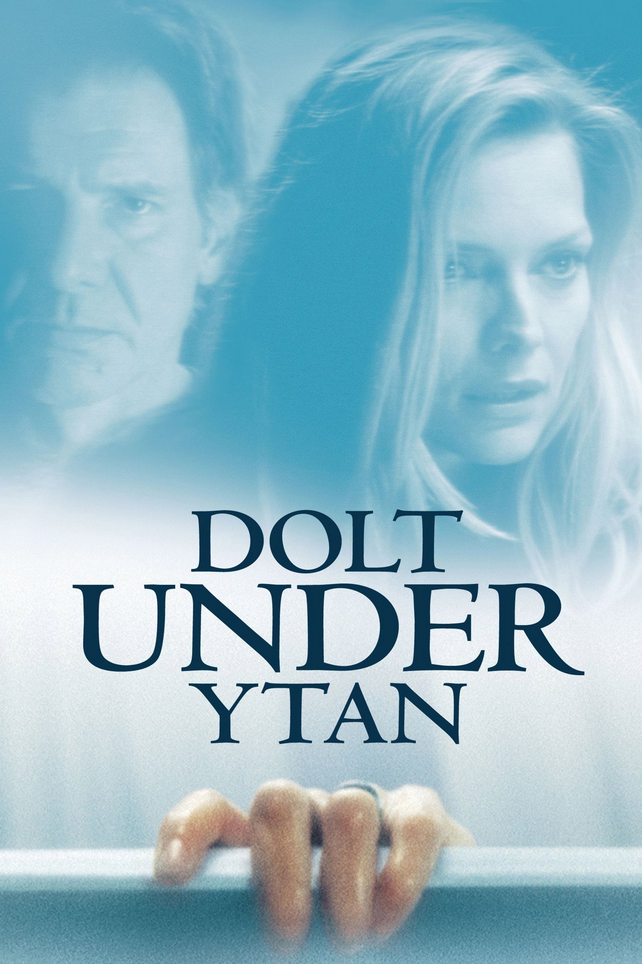 Dolt under ytan filmaffisch