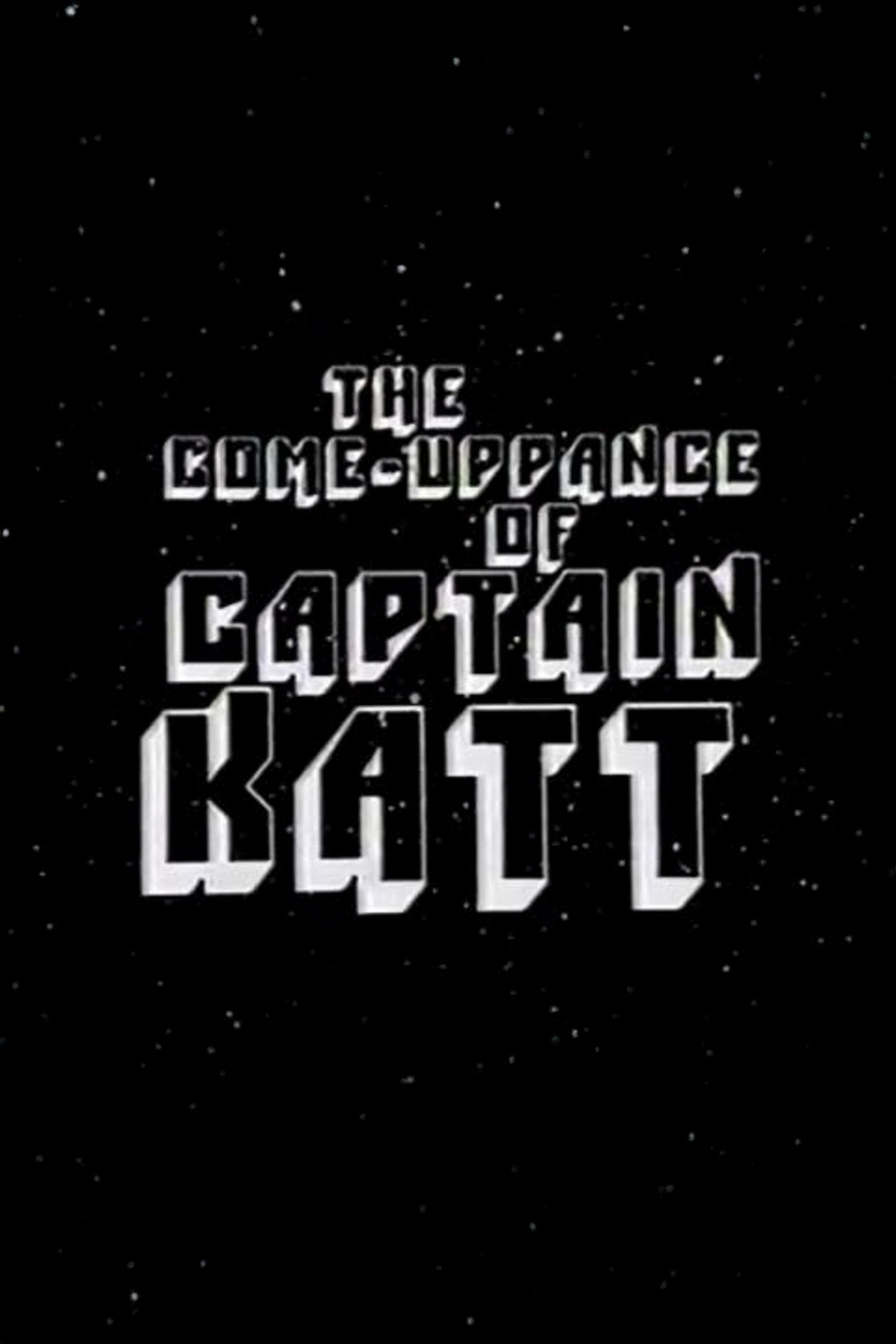 The Come-Uppance of Captain Katt