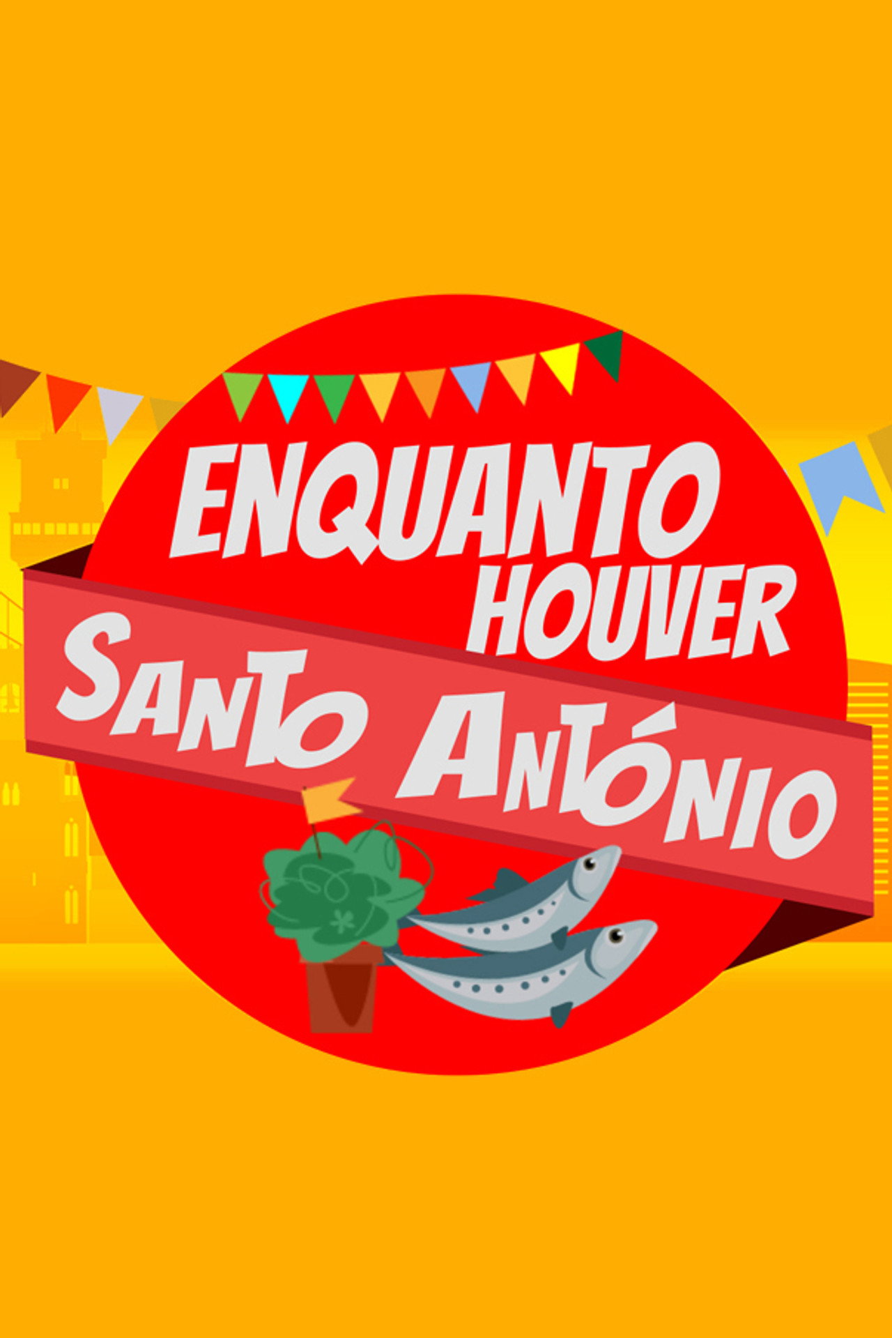 Enquanto Houver Santo António filmaffisch