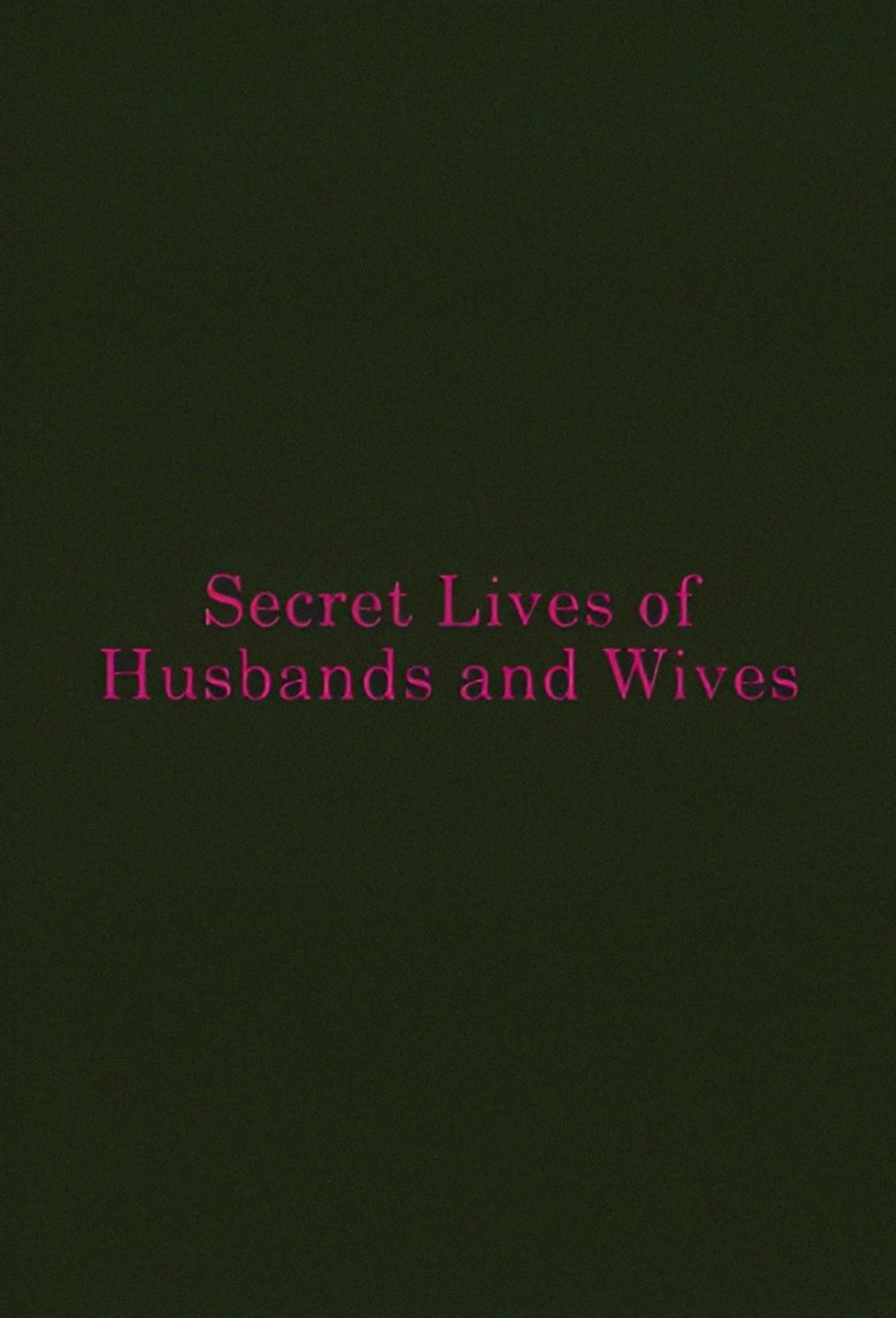 Secret Lives of Husbands and Wives