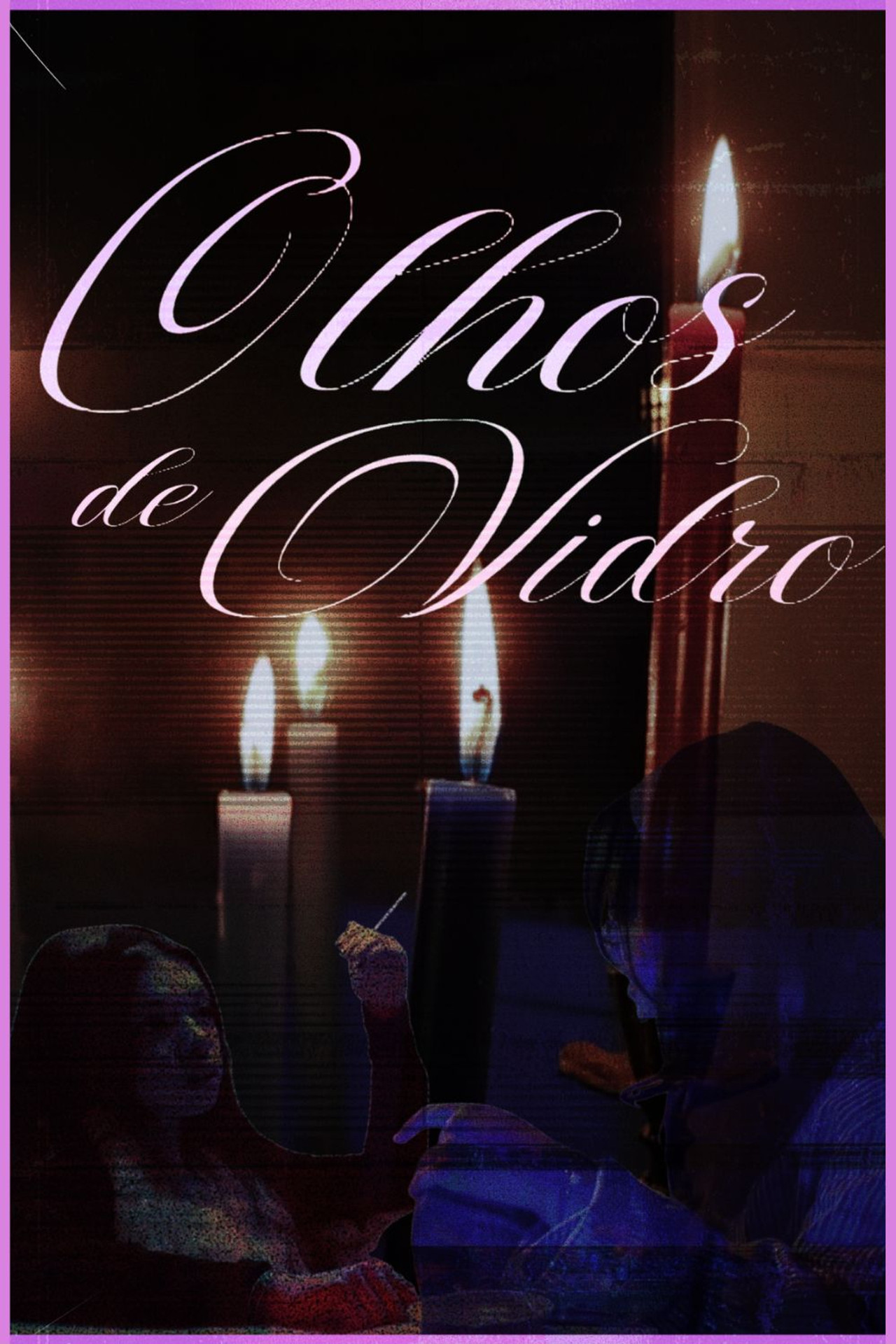 Olhos de vidro poster