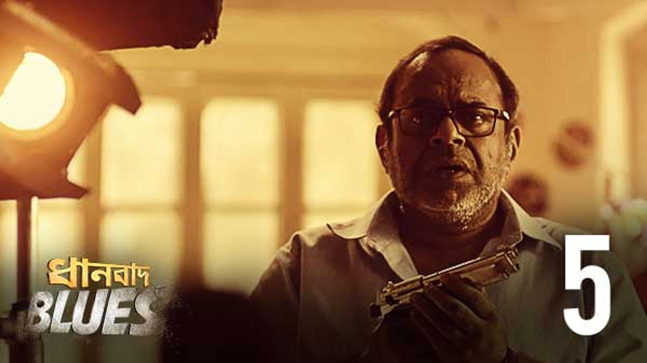 Dhanbad Blues — Épisode 5