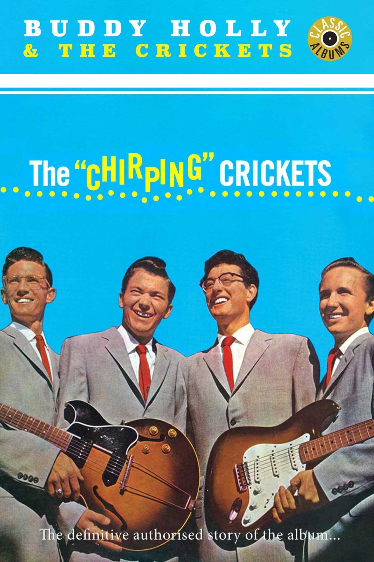 Classic Albums: The Chirping Crickets