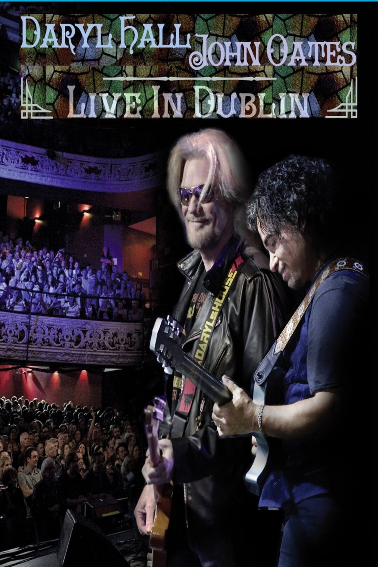 Daryl Hall and John Oates: Live in Dublin filmaffisch