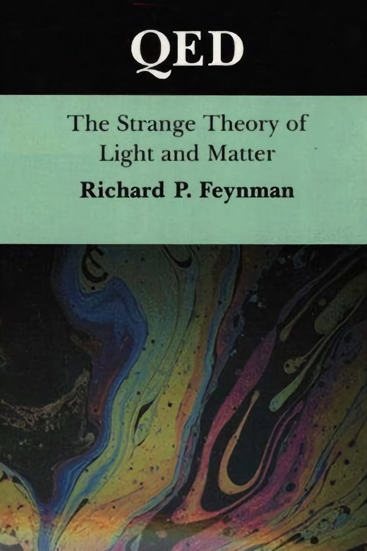 Richard Feynman - The Douglas Robb Memorial Lectures