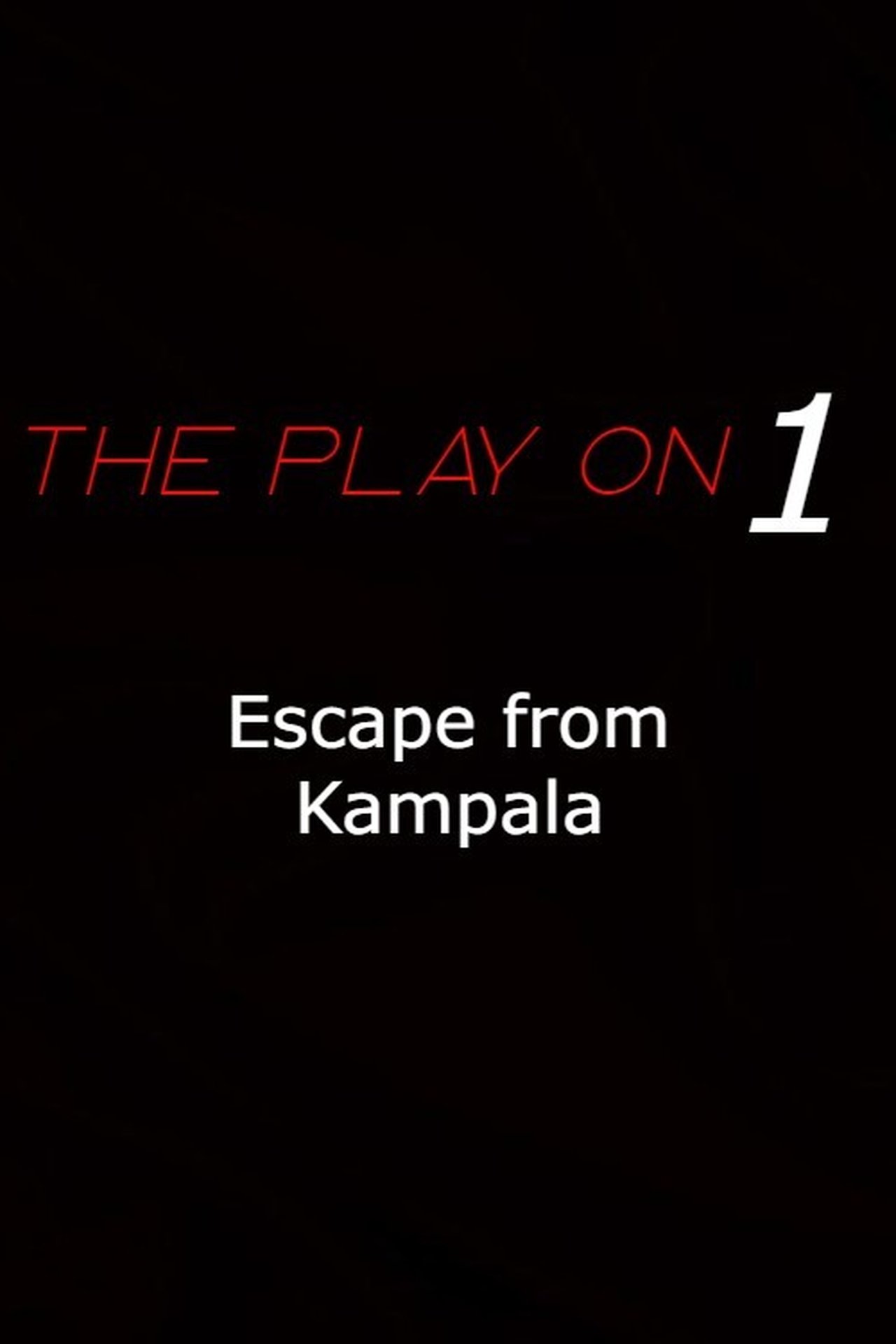 Escape From Kampala Escape From Kampala