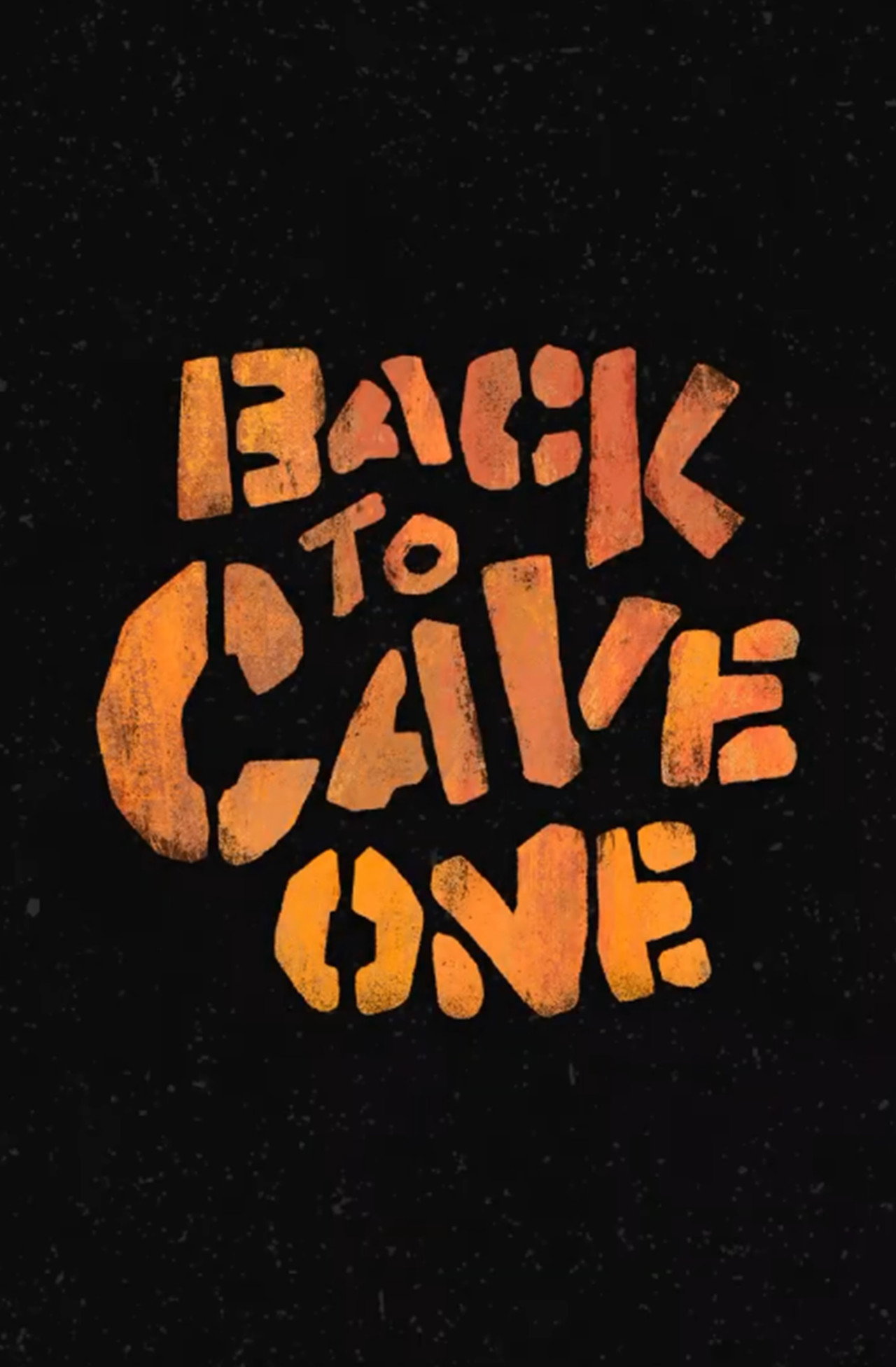 Back To Cave One