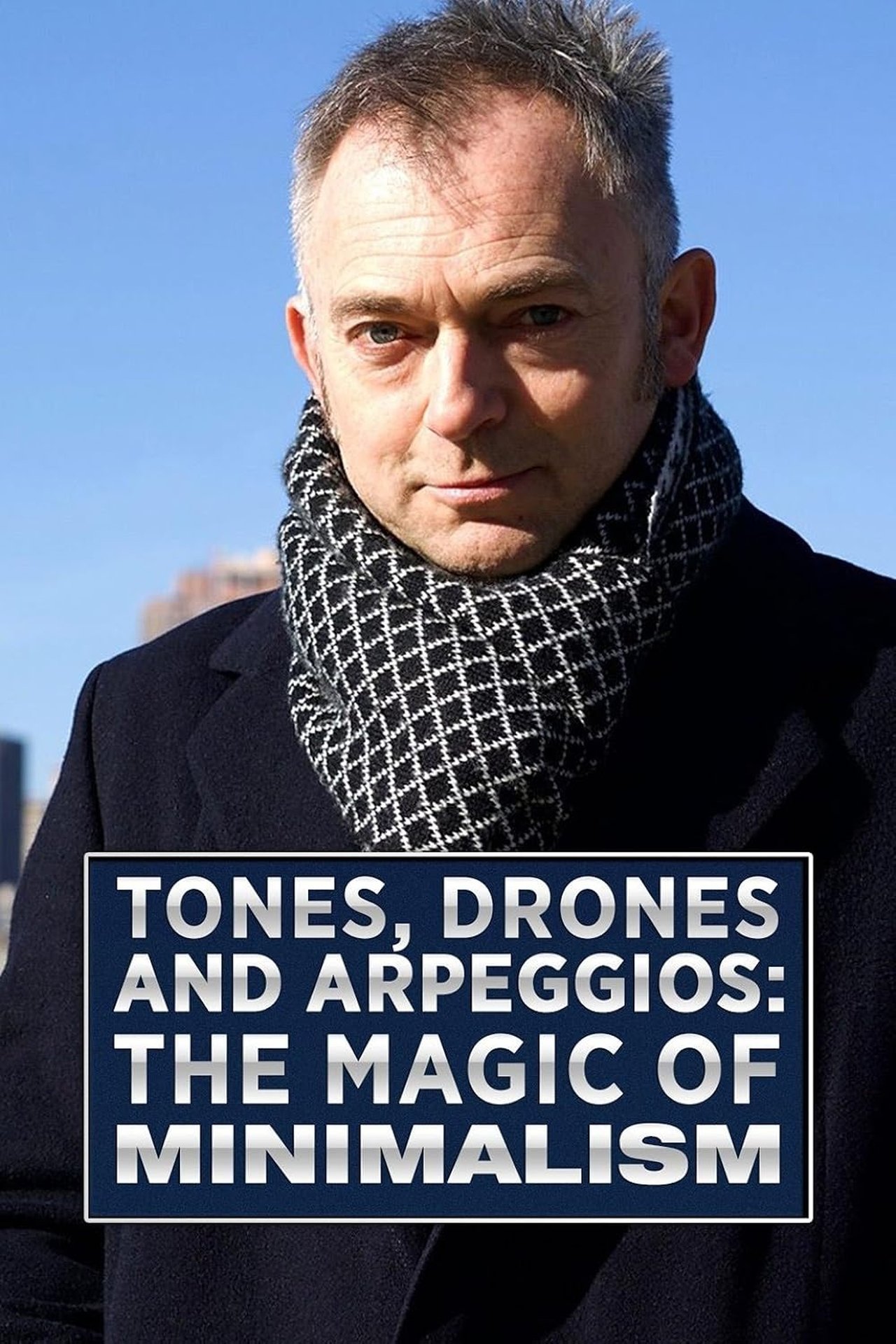 مشاهدة فيلم Tones, Drones and Arpeggios: The Magic of Minimalism مترجم بدون اعلانات - بوستر