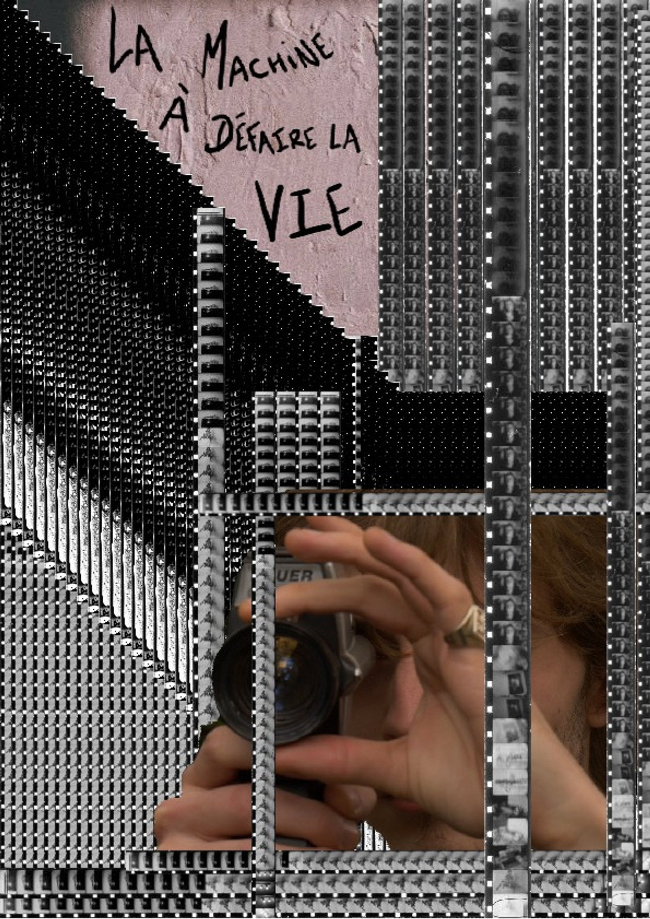 La Machine à défaire la vie poster