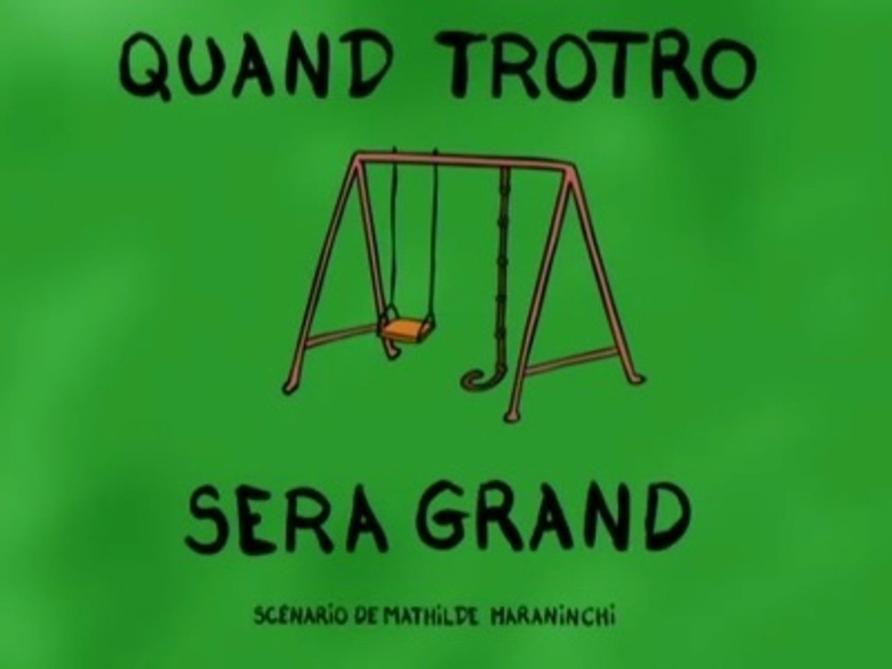 Trotro — Quand Trotro sera grand
