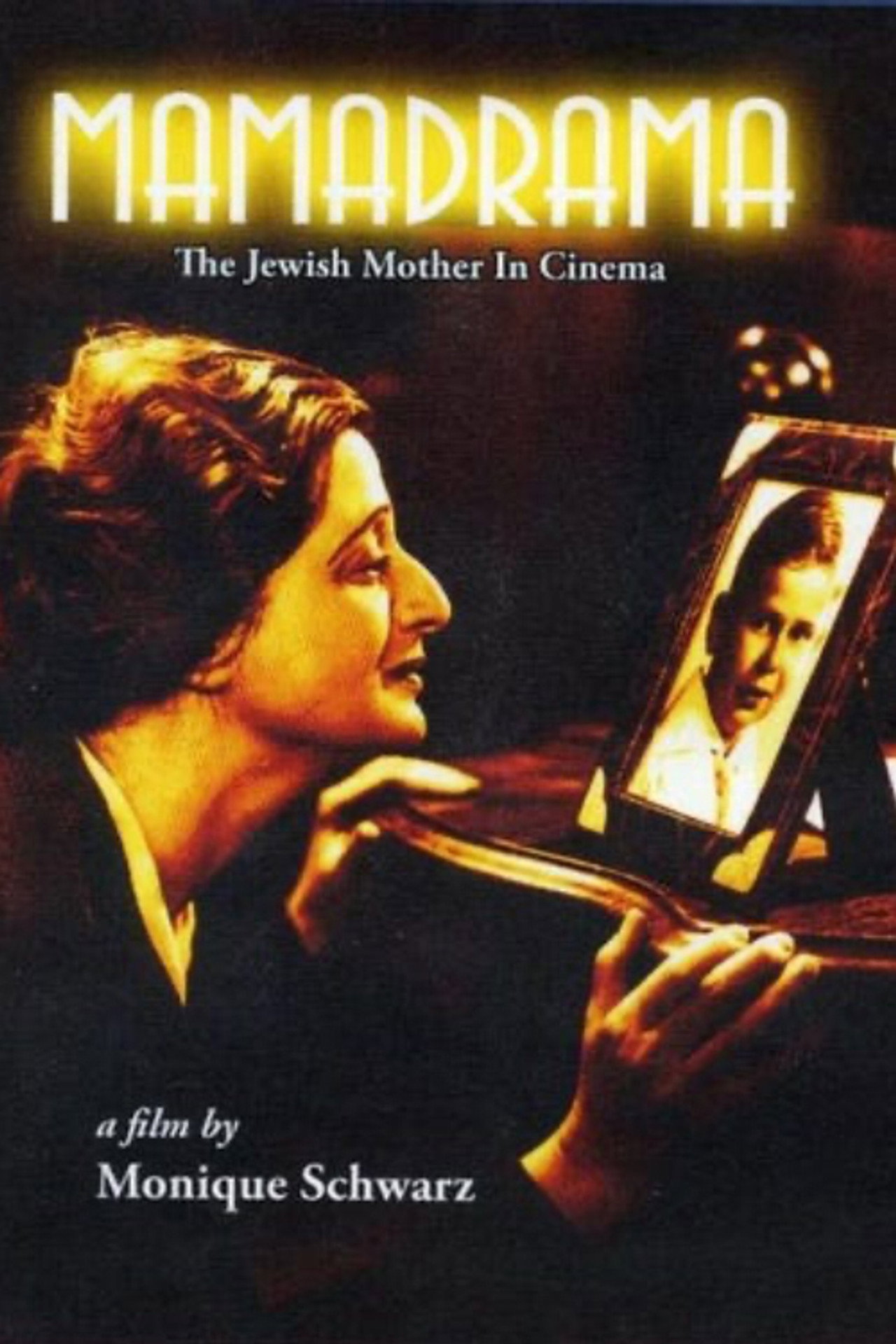 Mamadrama: The Jewish Mother in Cinema filmaffisch