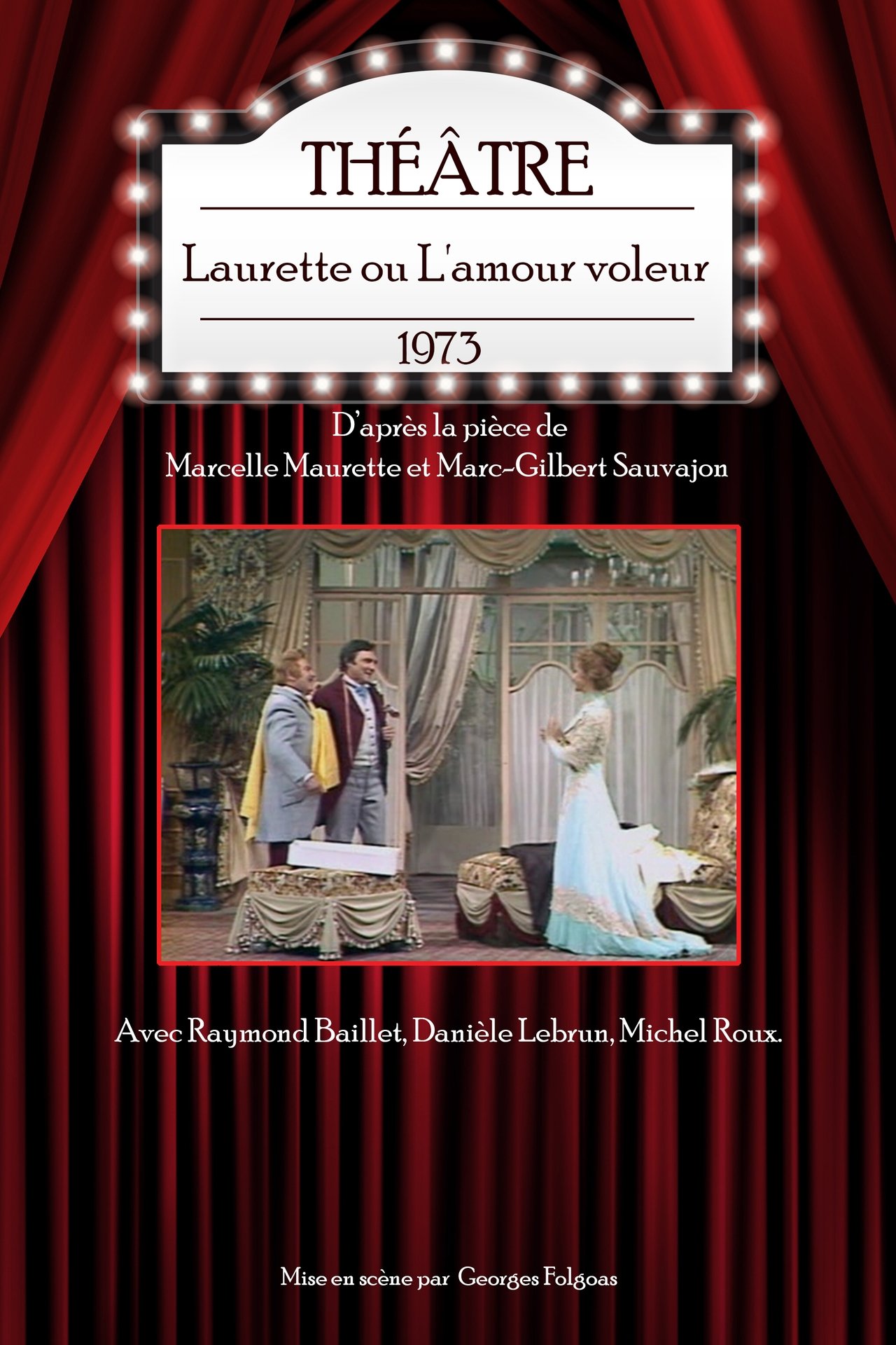 Laurette ou L'amour voleur 1973