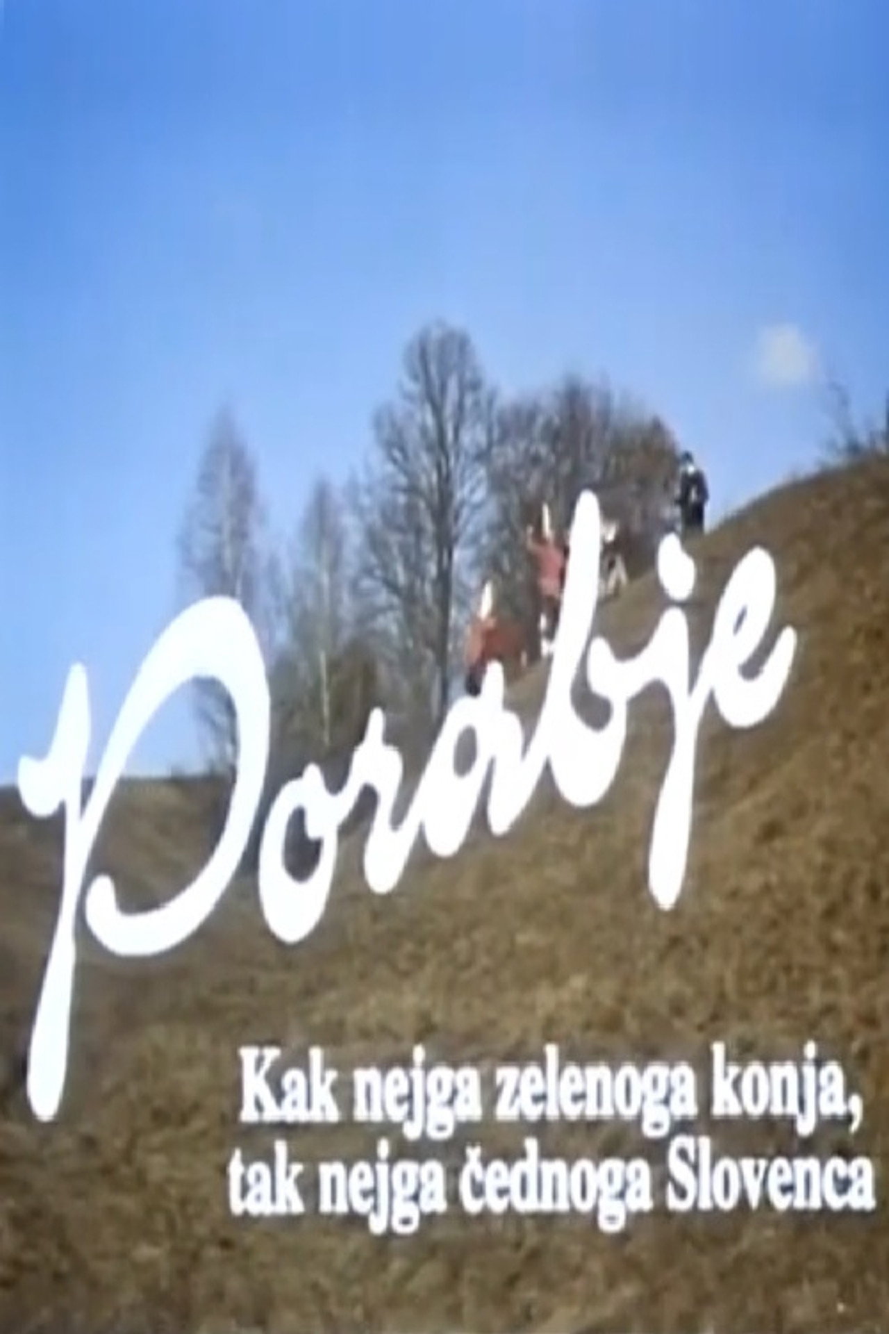 Porabje - Kak nejga zelenega konja, tak nejga čednoga Slovenca filmaffisch