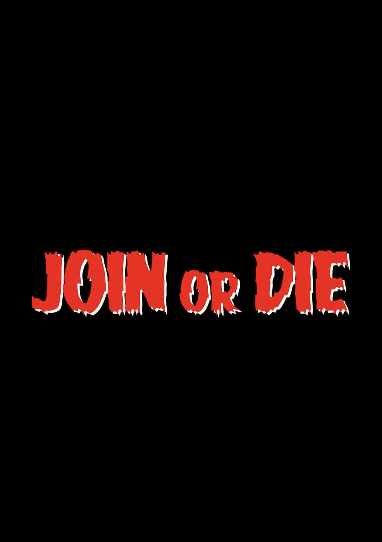 Join or Die filmaffisch