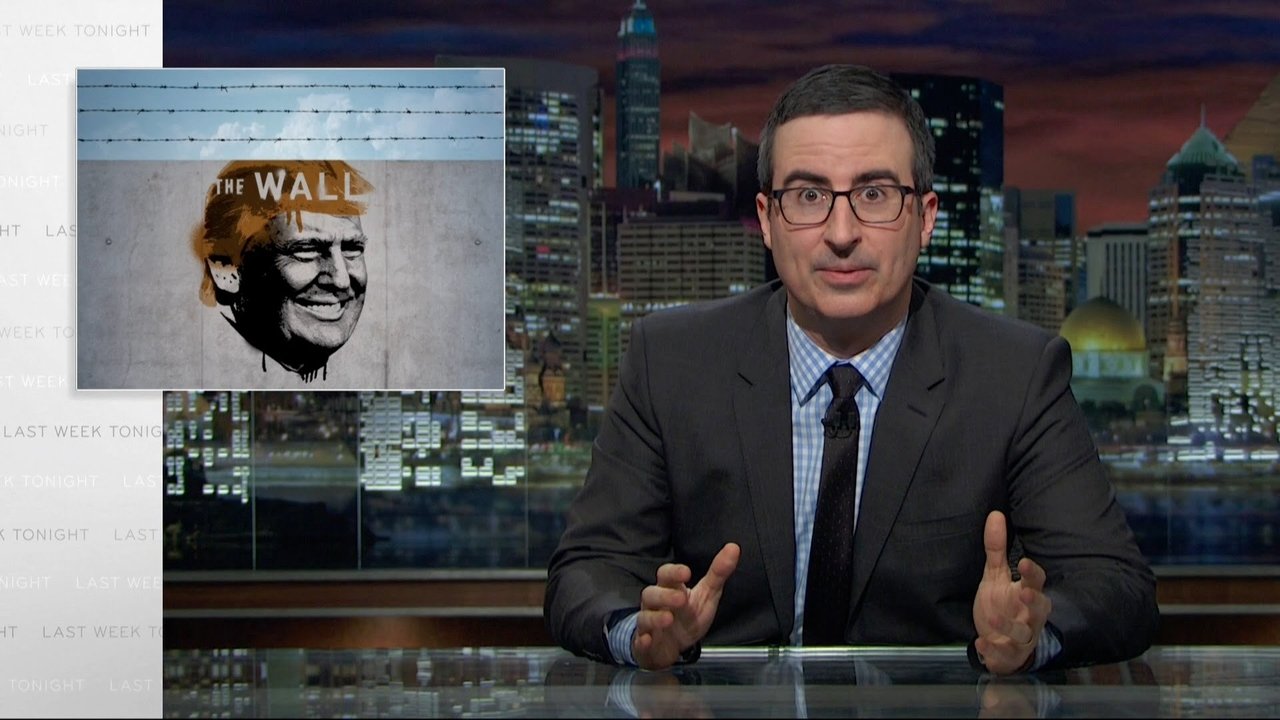 Last Week Tonight with John Oliver - Season 3 Episode 6 : Border Wall