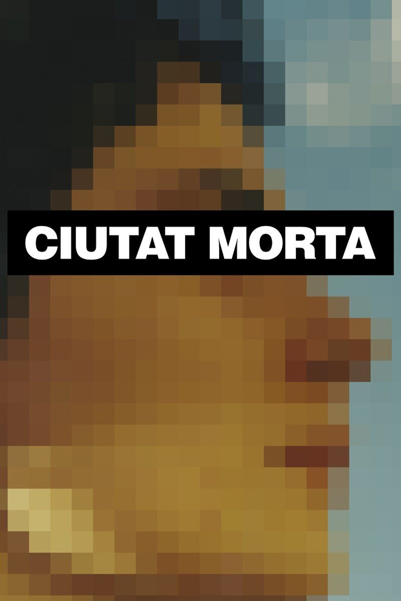 Ciutat morta filmaffisch