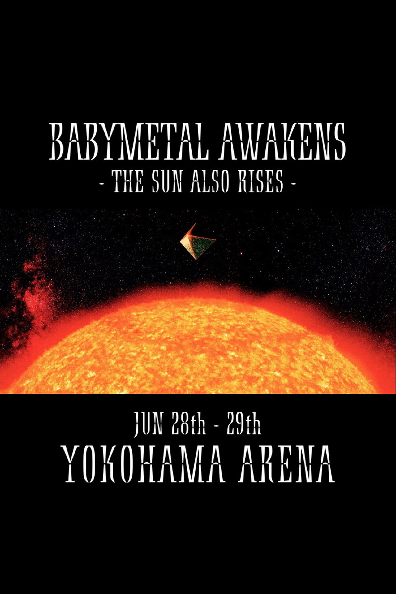 BABYMETAL AWAKENS - THE SUN ALSO RISES filmaffisch