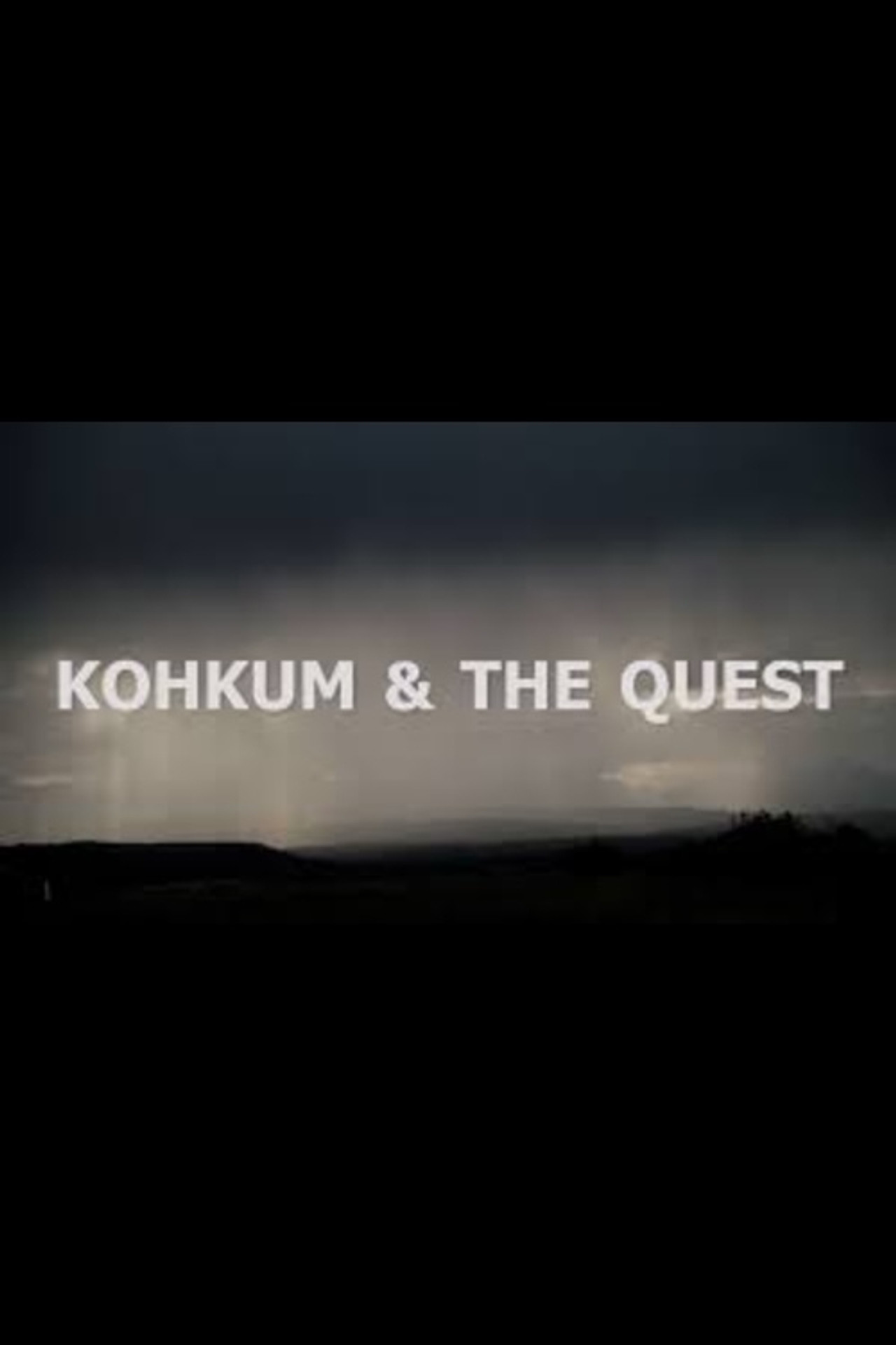 Kohkum & The Quest filmaffisch