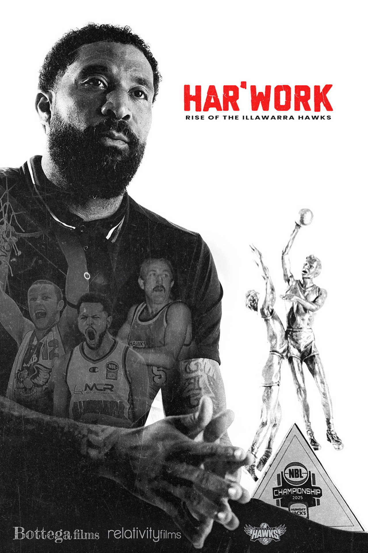 Hard Work: The Illawarra Hawks Story filmaffisch