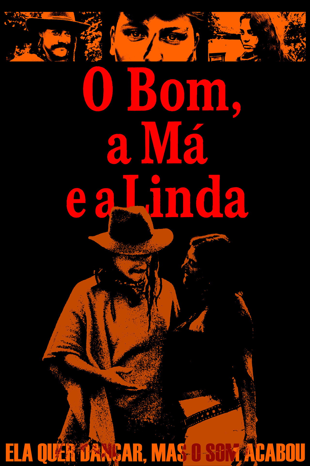 O Bom, a Má e a Linda poster