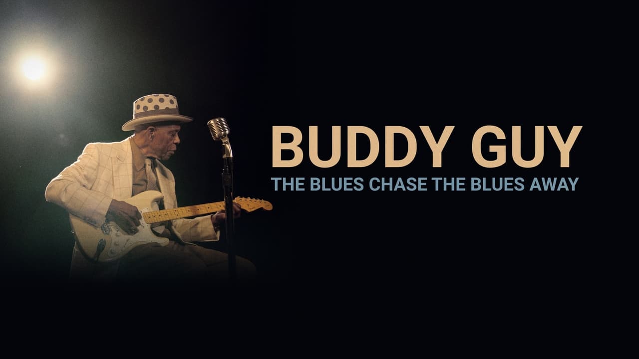 Buddy Guy: The Blues Chase The Blues Away background