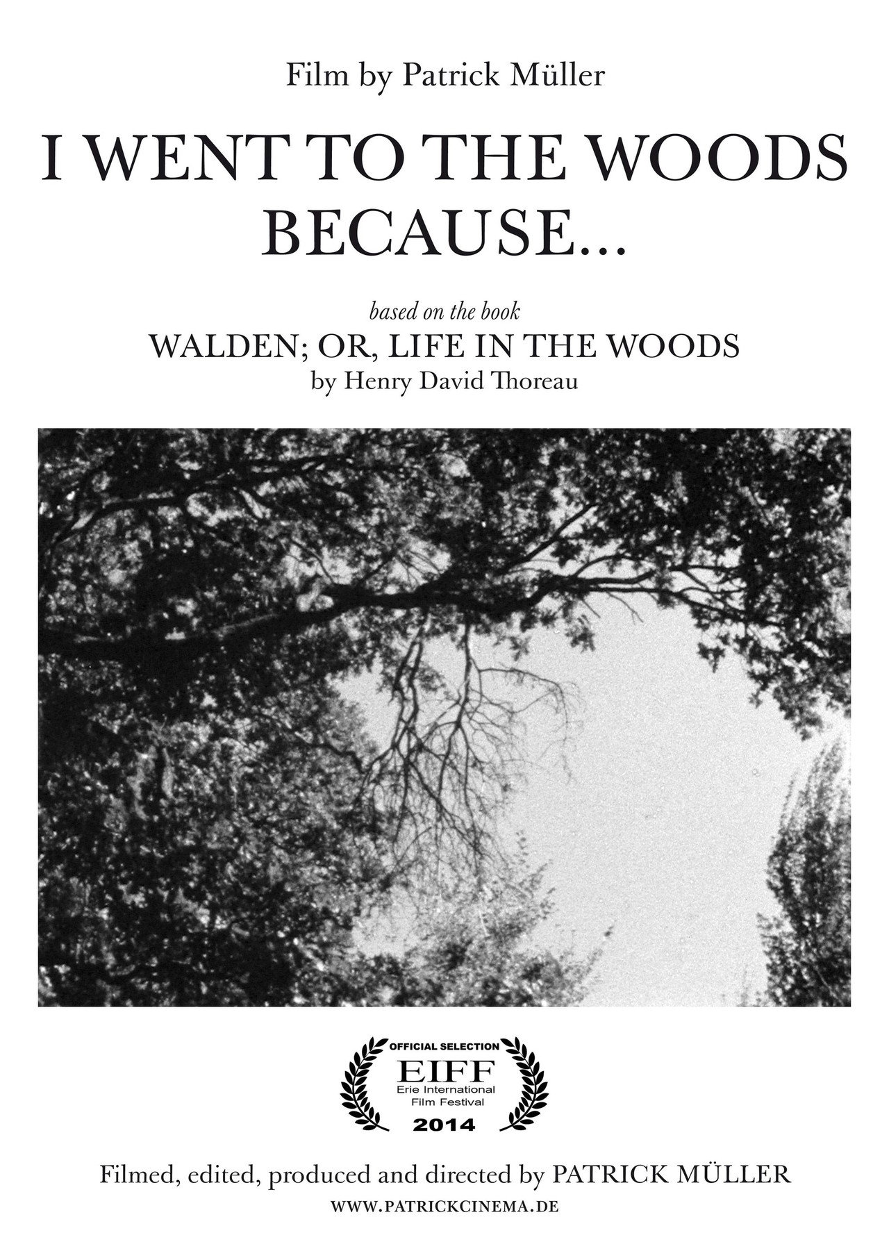 I Went to the Woods Because… filmaffisch