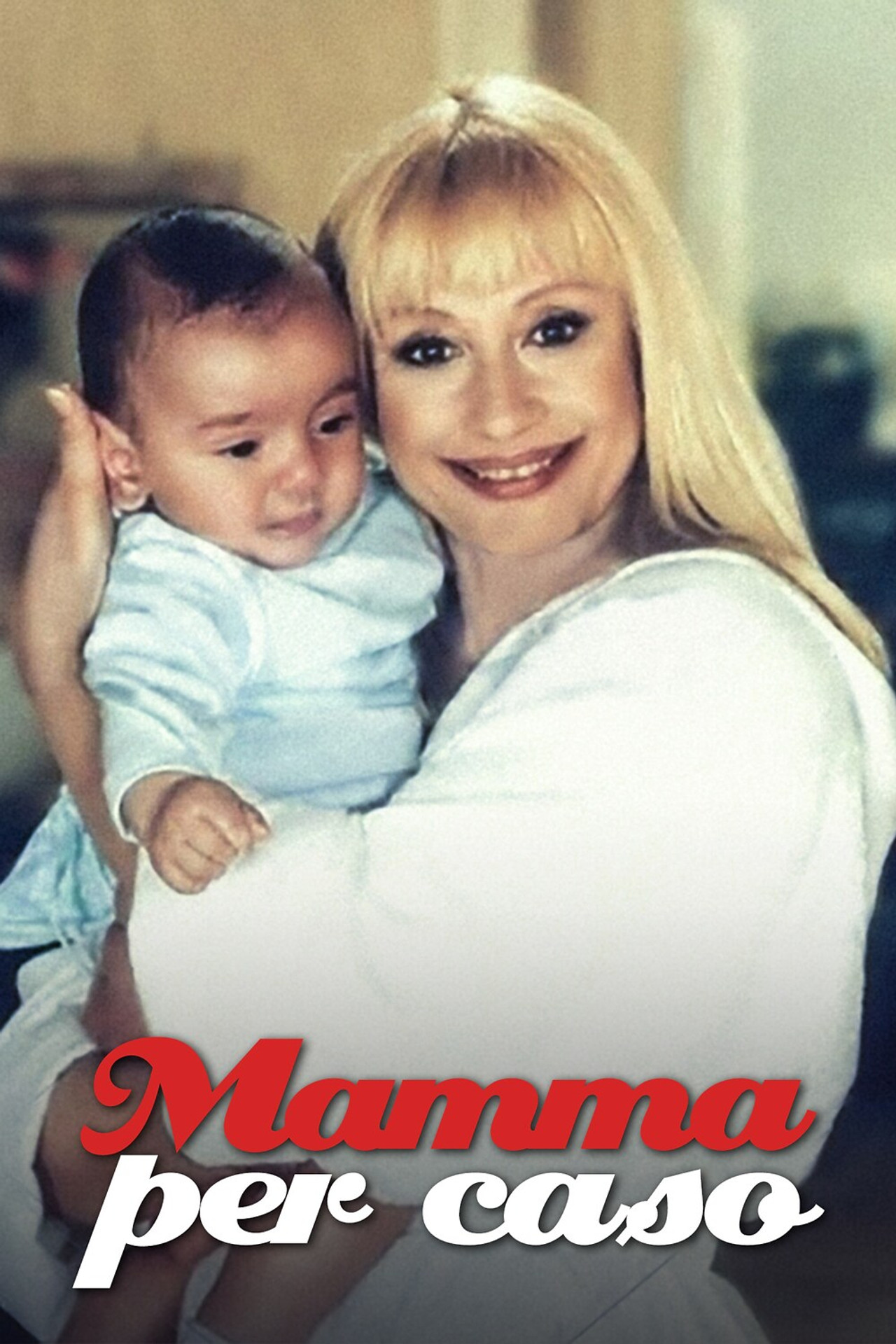 Mamma per Caso affisch