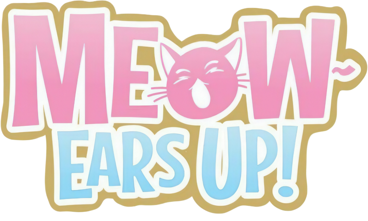 Meow Ears Up!