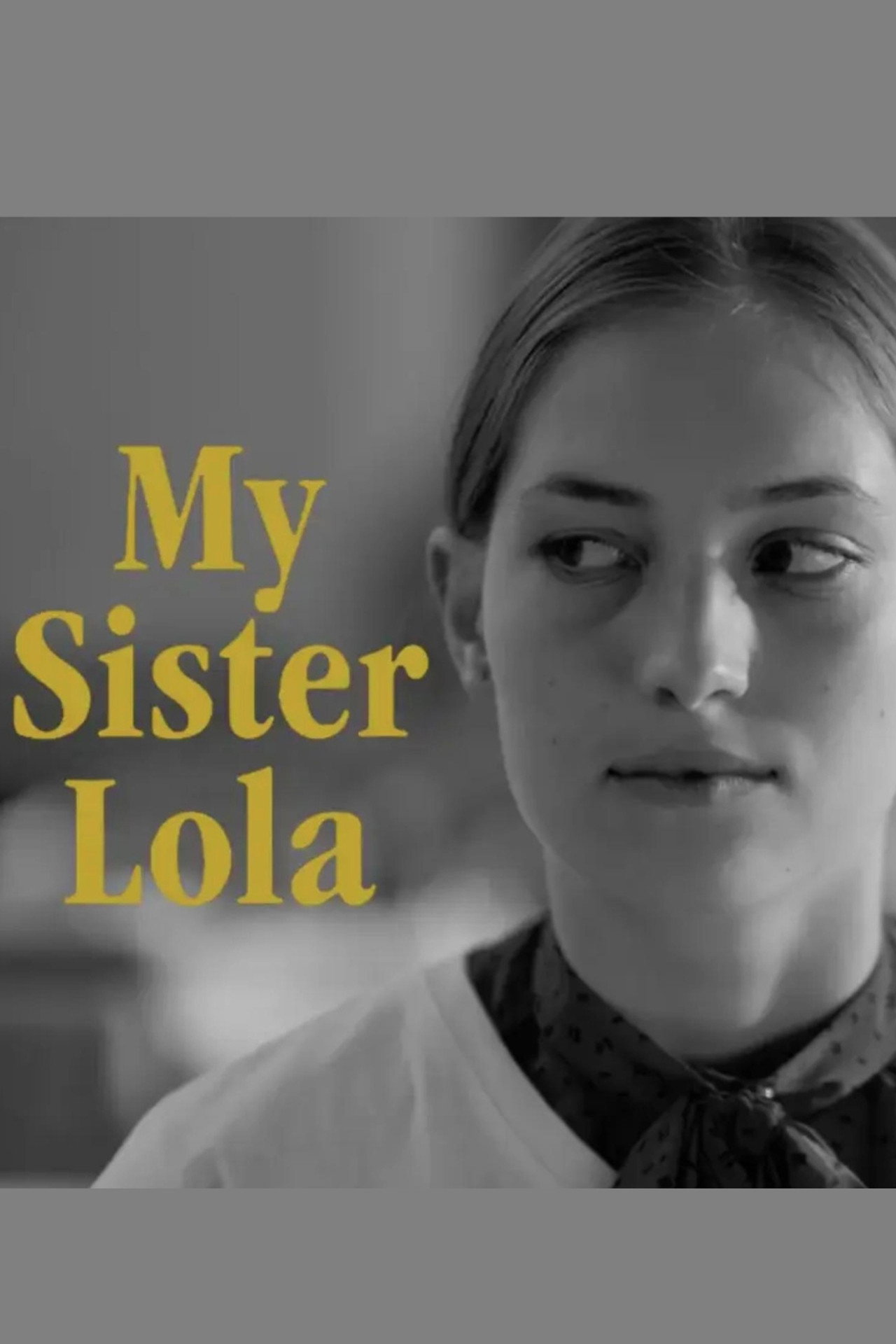 My Sister Lola filmaffisch