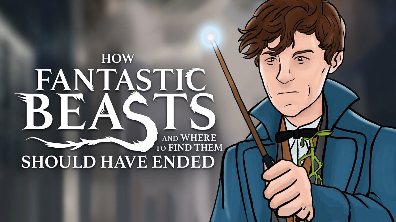 How It Should Have Ended - Season 10 Episode 12 : How Fantastic Beasts and Where To Find Them Should Have Ended