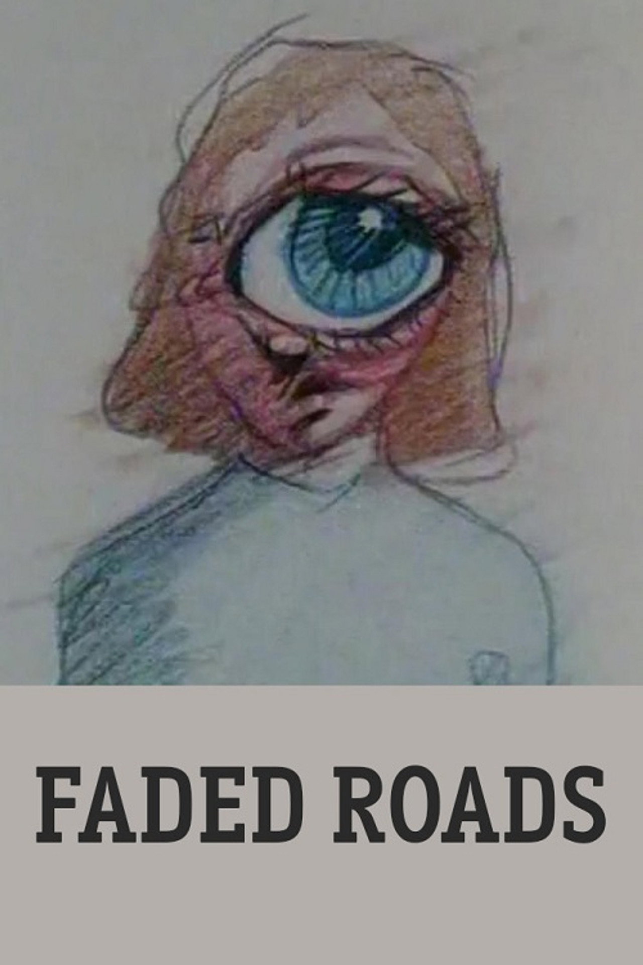 Faded Roads filmaffisch